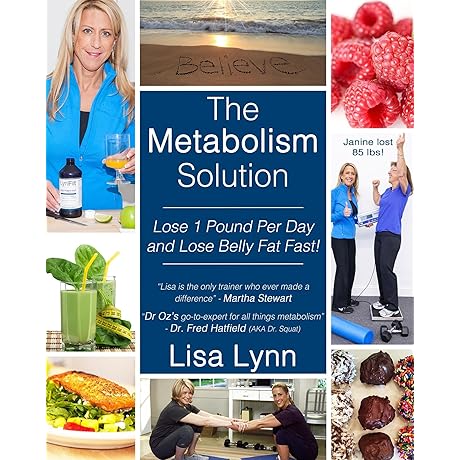 The Metabolism Solution: Lose 1 Pound Per Day and Lose Belly Fat Fast