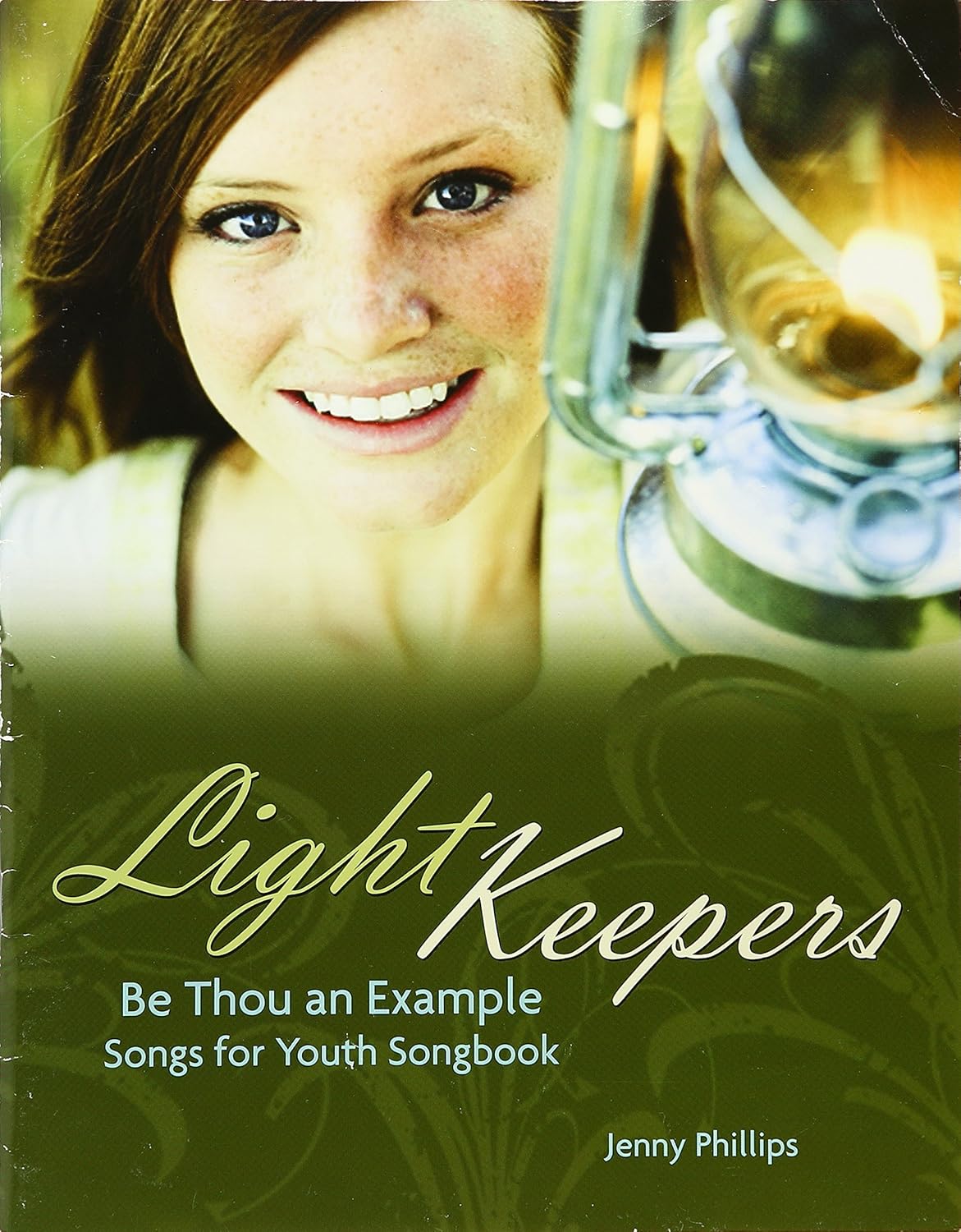 Light Keepers Be Thou an Example Jenny Phillips 9781606410882