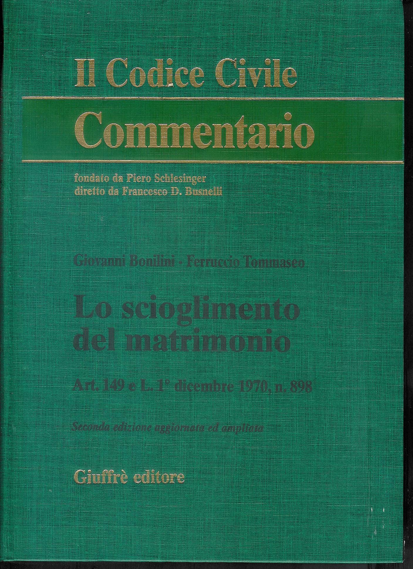 Lo scioglimento del matrimonio. Art. 149 e L. 1 dicembre 1970, n.898