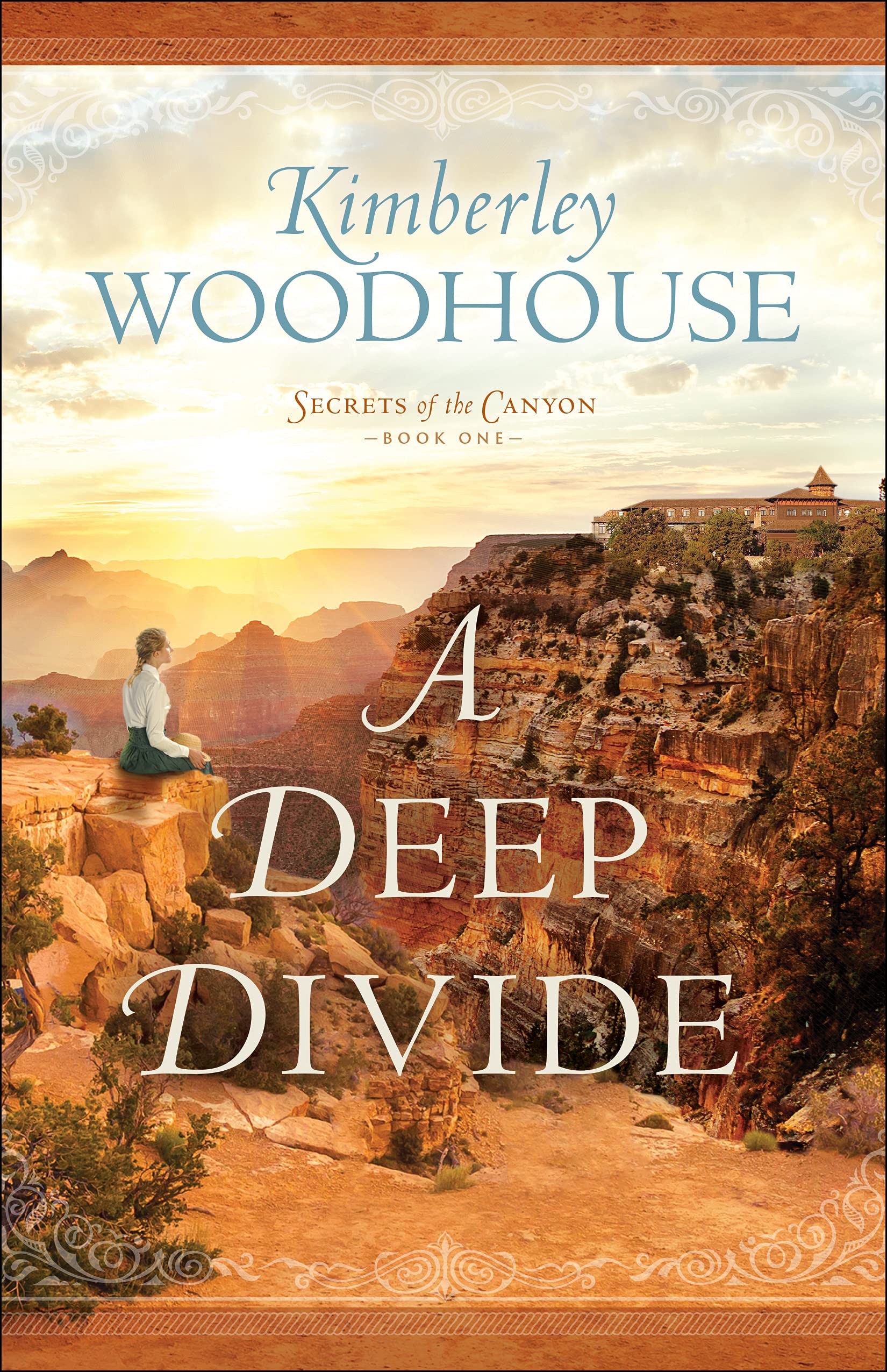 A Deep Divide (Secrets of the Canyon Book #1): (A Grand Canyon Historical Romance Series Set at Early 1900's El Tovar Hotel)
