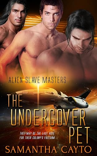 The Undercover Pet (Alien Slave Masters Book 6) (English Edition)