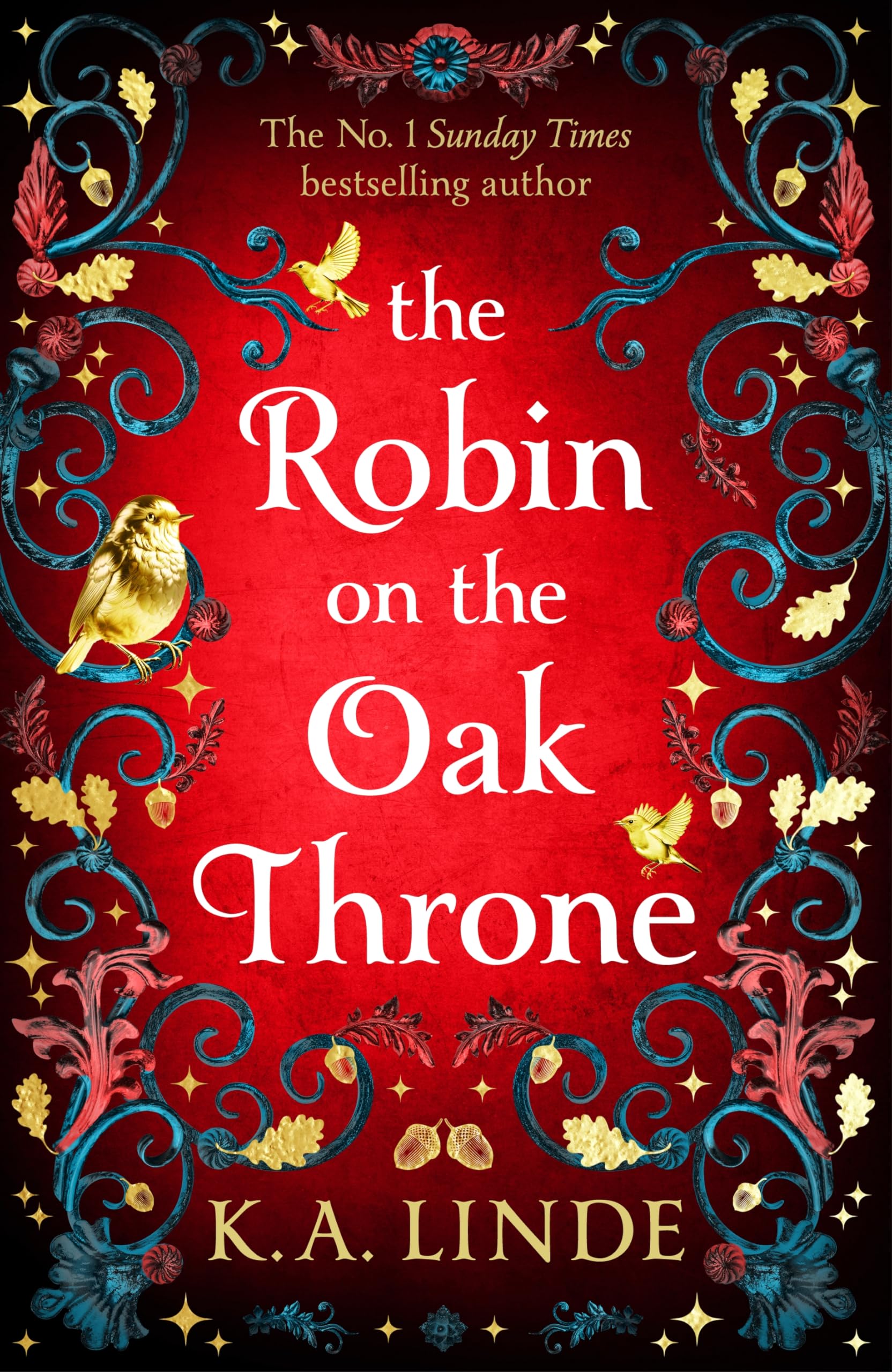 The Robin on the Oak Throne by K. A. Linde Paperback
