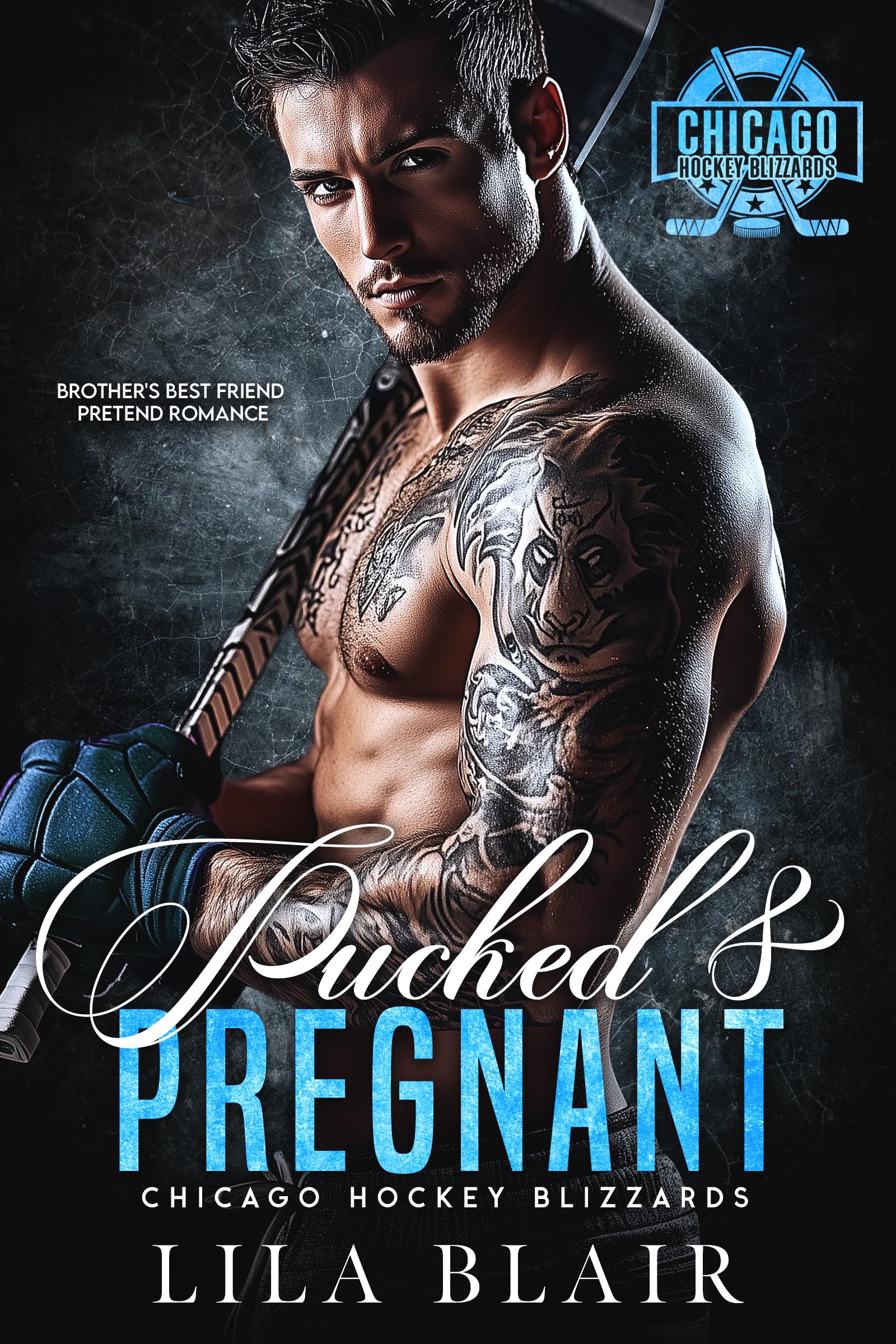Pucked and Pregnant: Brother’s Best Friend Pretend Romance (Chicago Hockey Blizzards Book 1)