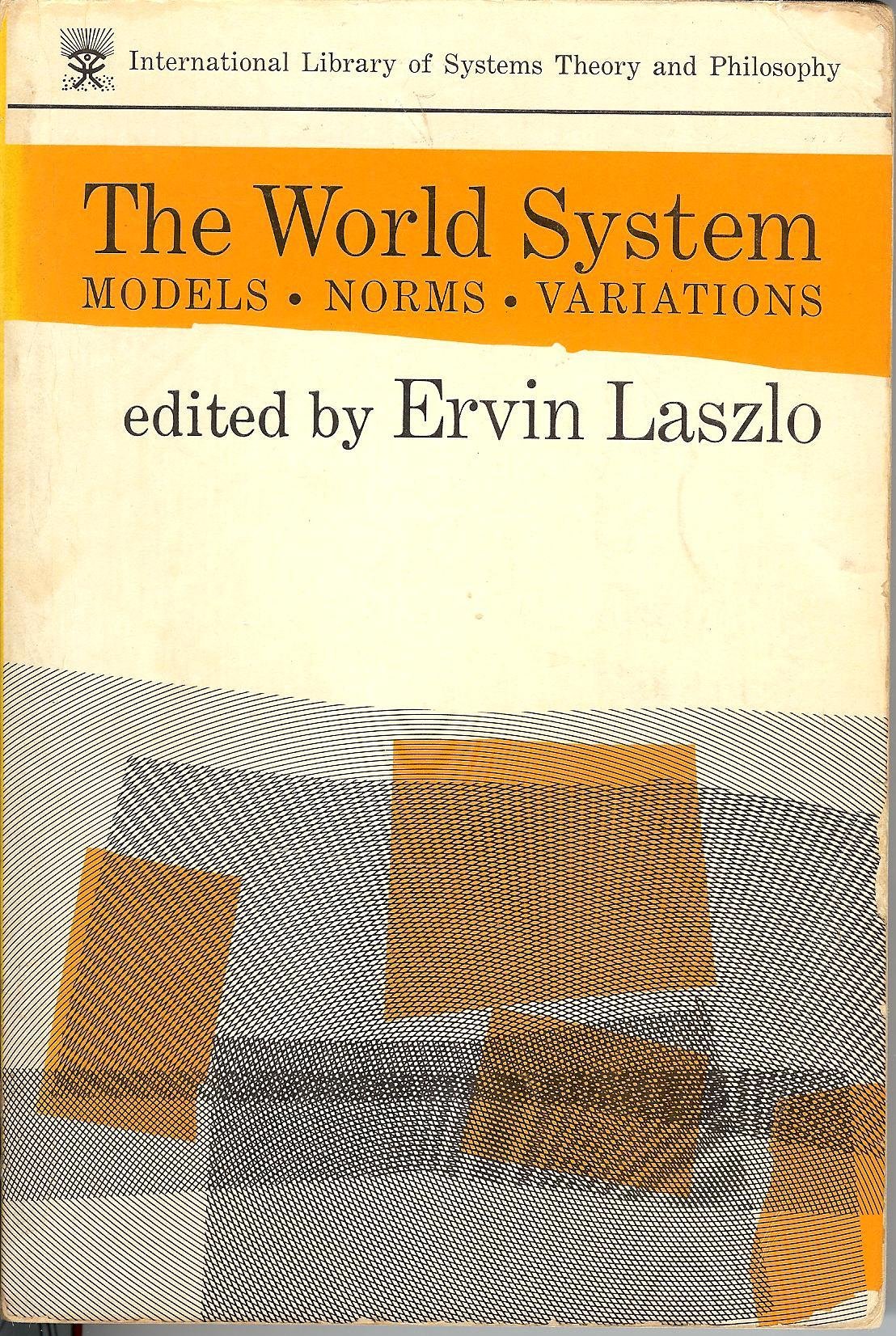 Buy The world system: models, norms, applications (The International library of systems theory and philosophy) — BookShops.in