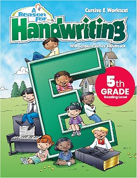 5th Grade Cursive Handwriting Workbook Level E by A Reason For - Learning Workbooks for Kids Age 9-11 - Practice Paper Books for Spelling and Reading for Fifth Grader - Homeschool Resource to Learn