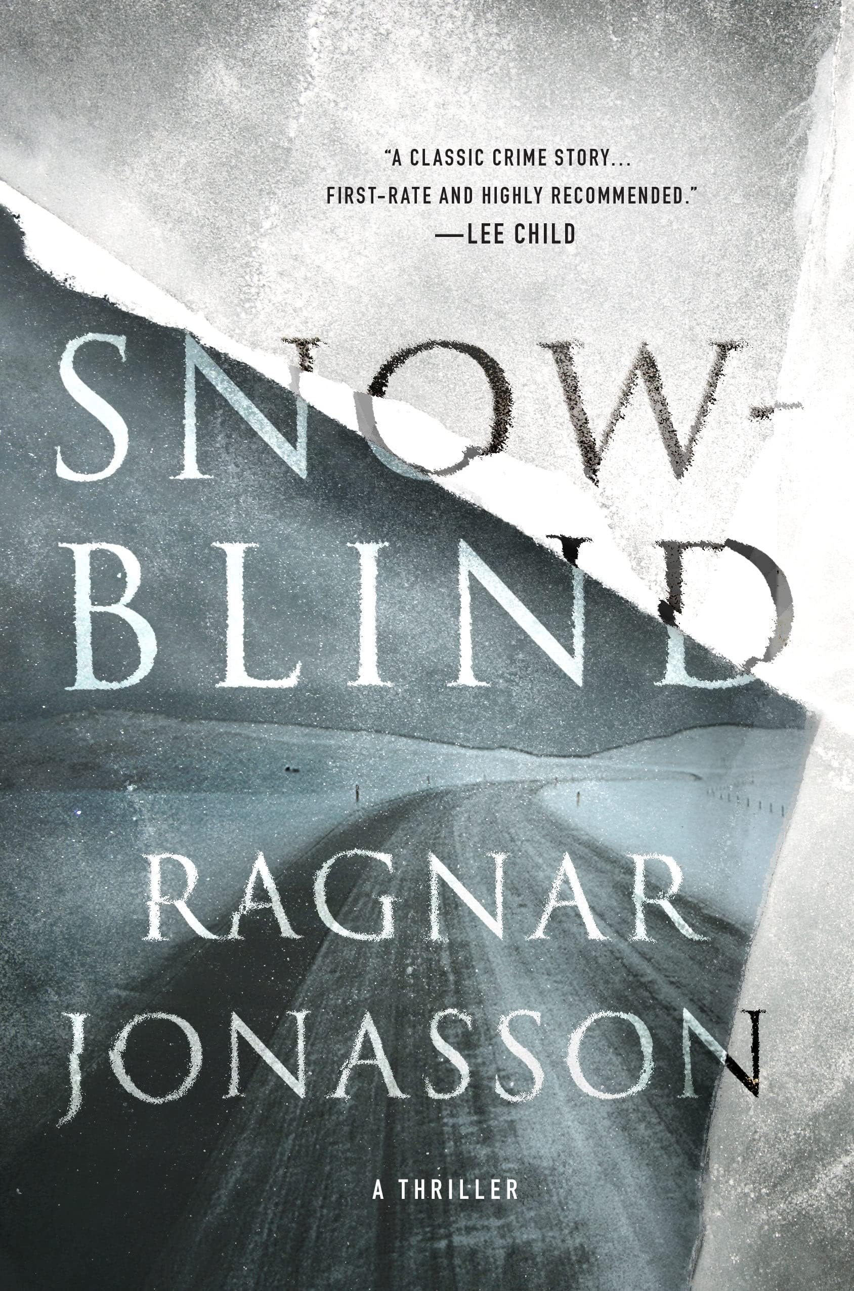 Snowblind: A Thriller (The Dark Iceland Series, 1)