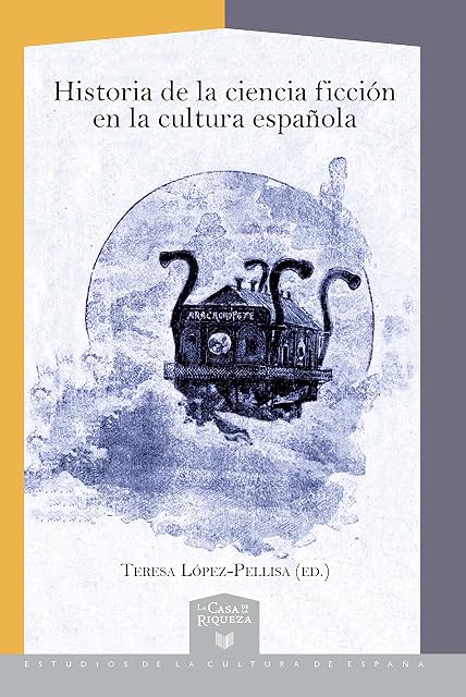 Portada de Historia de la Ciencia Ficcion en la Cultura Española