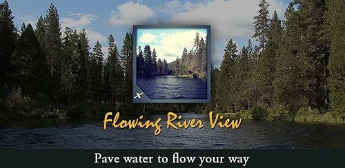 Flowing River View - Pave Water to Flow Your Way