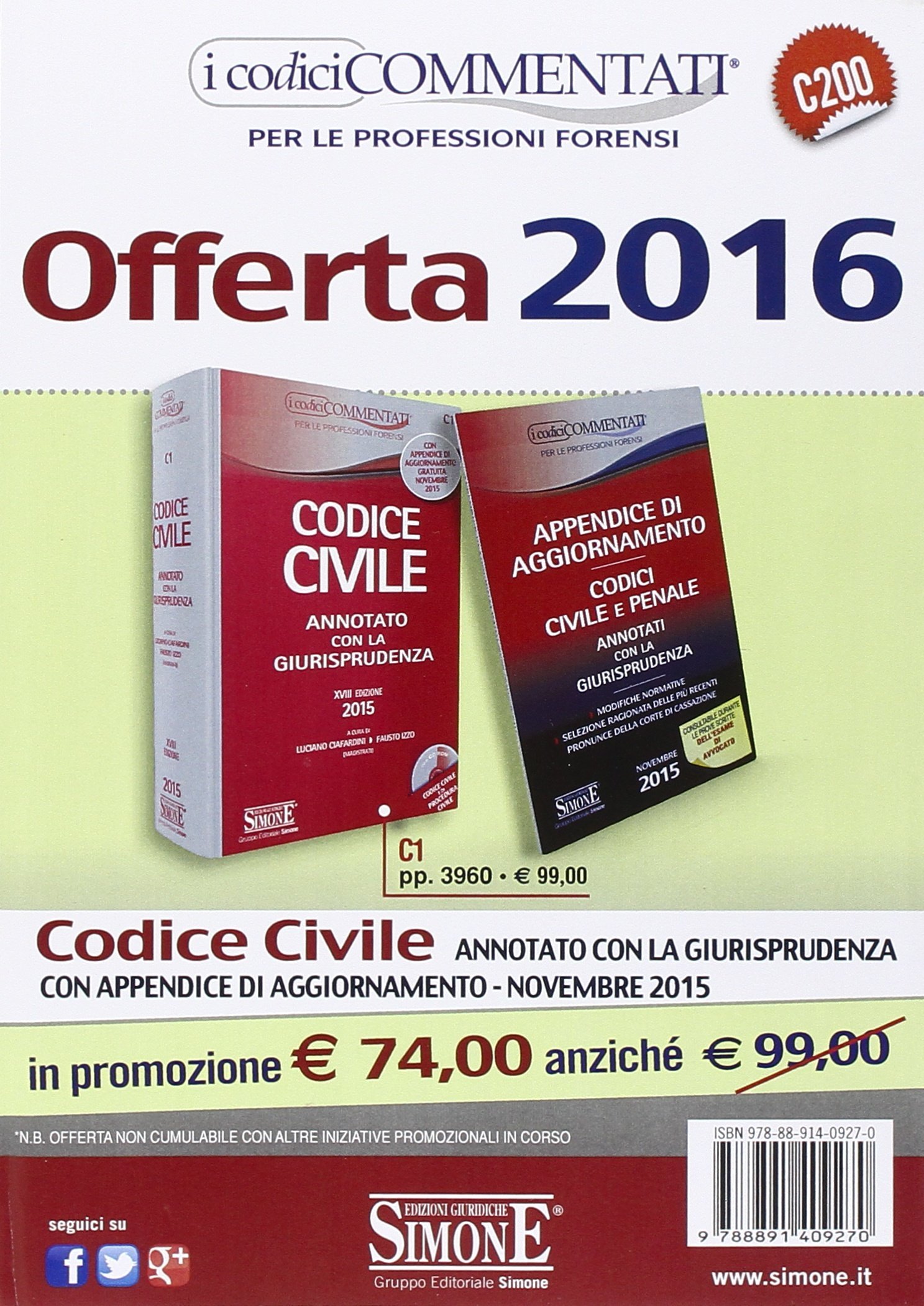 Codice civile. Annotato con la giurisprudenza-Appendice di aggiornamento ai codici civile e penale. Con CD-ROM