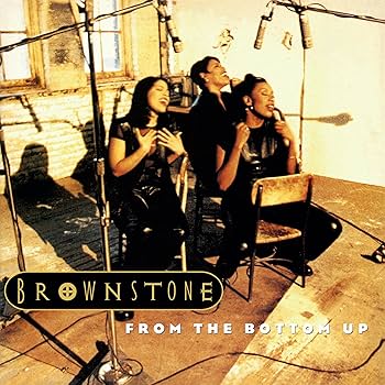 BROWNSTONE FROM THE BOTTOM UP レコード Amazon.com: From The Bottom Up: CDs & Vinyl