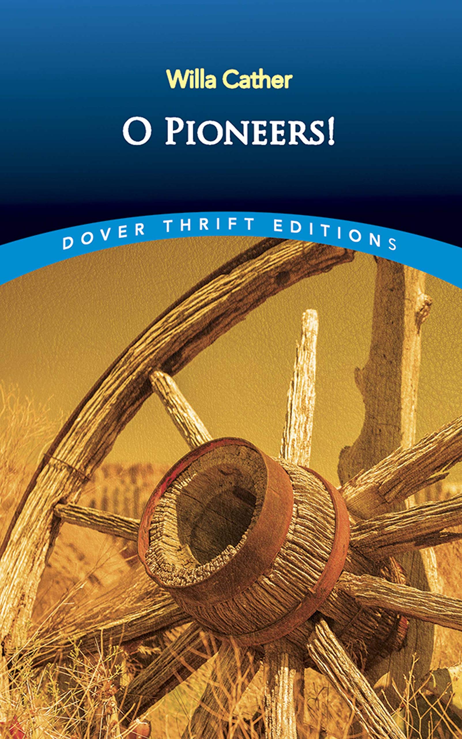 Cover of O Pioneers! (Dover Thrift Editions: Classic Novels)