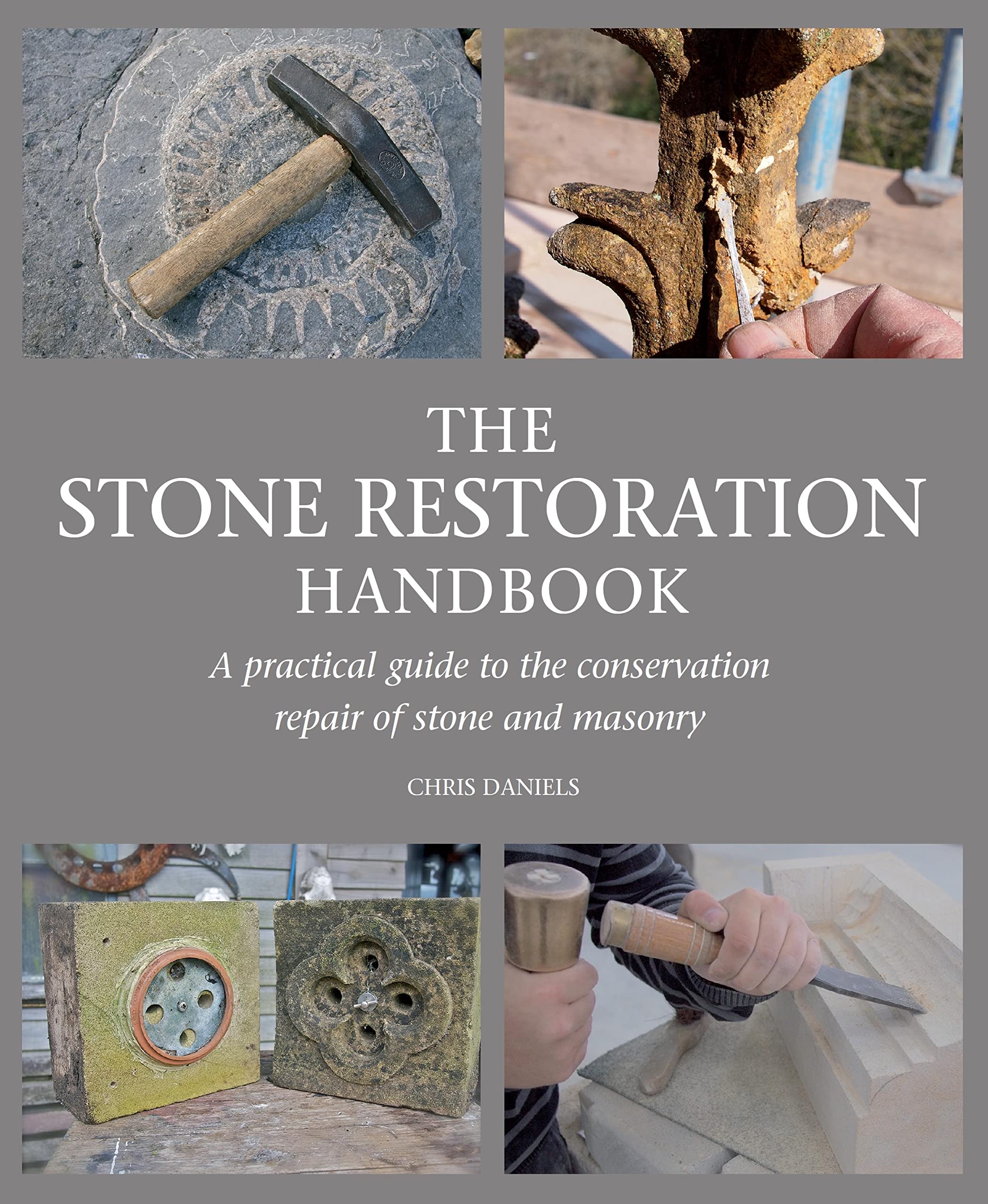 Stone Restoration Handbook comment réparer et préserver la pierre fissurée