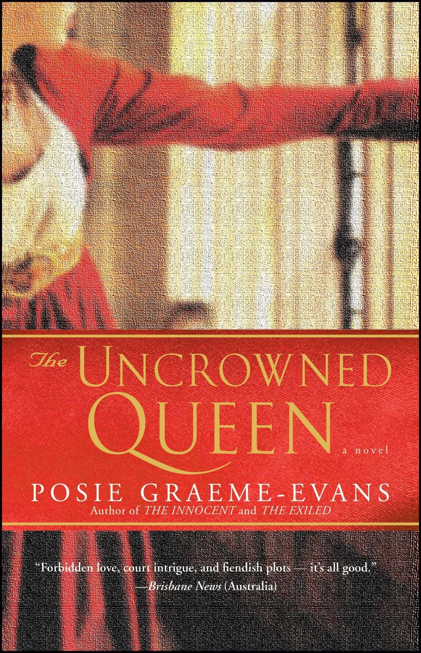 The Uncrowned Queen: A Novel: 3 (The Anne Trilogy)