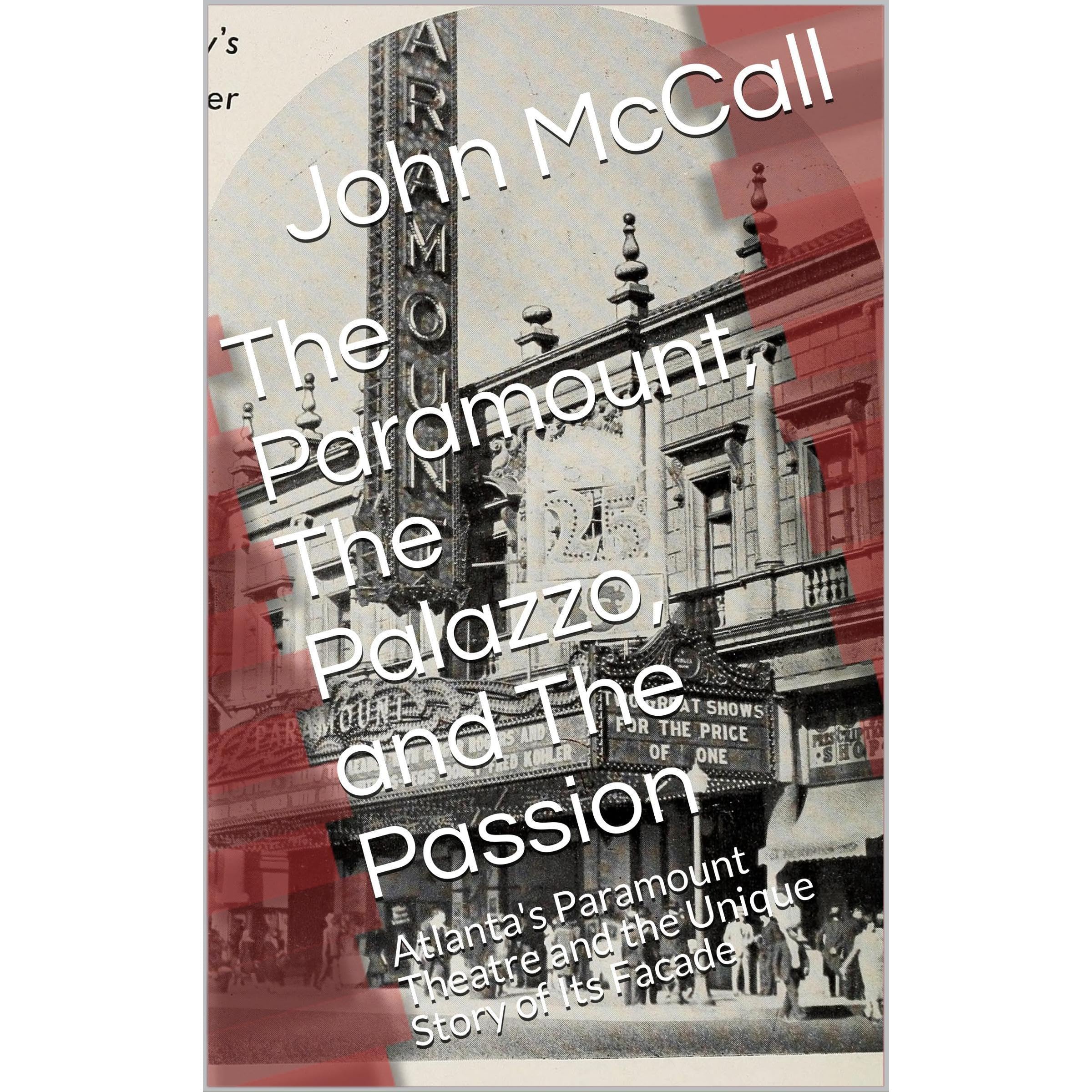 The Paramount, The Palazzo, and The Passion