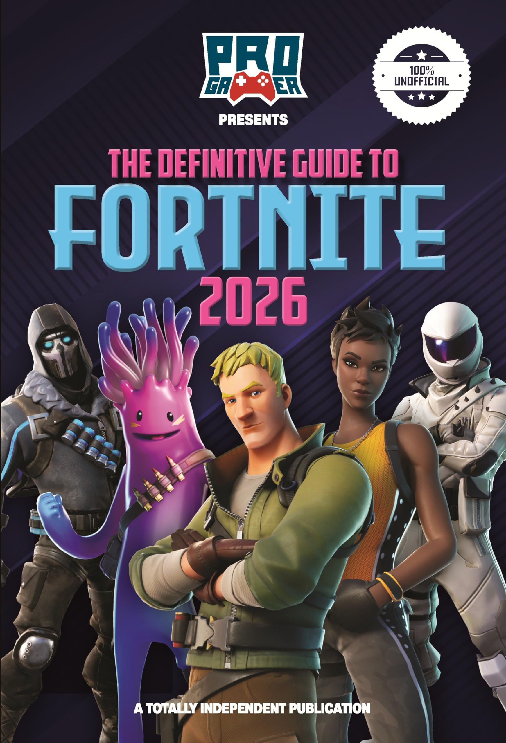 Fortnite Annual Ultimate Guide 2026 by PBR HARDBACK 9781917522137