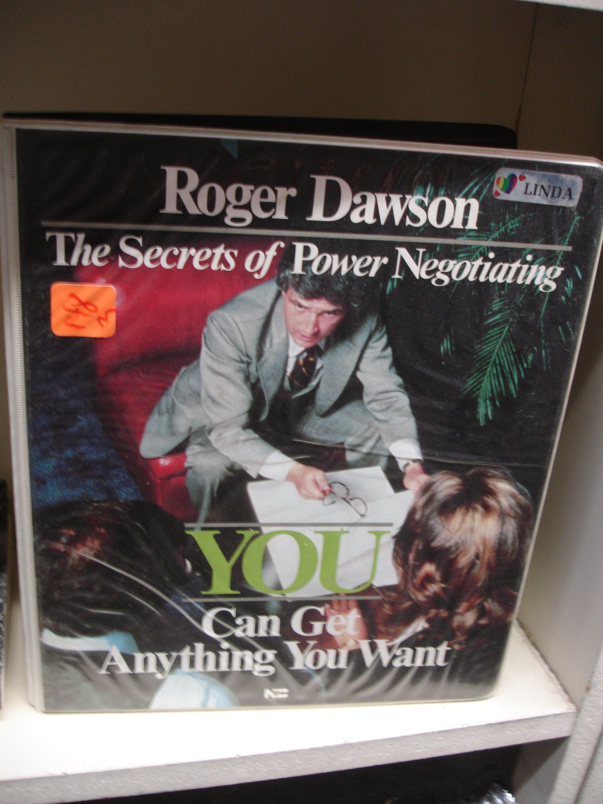 Cover of The Secrets of Power Negotiating You Can Get Anything You Want