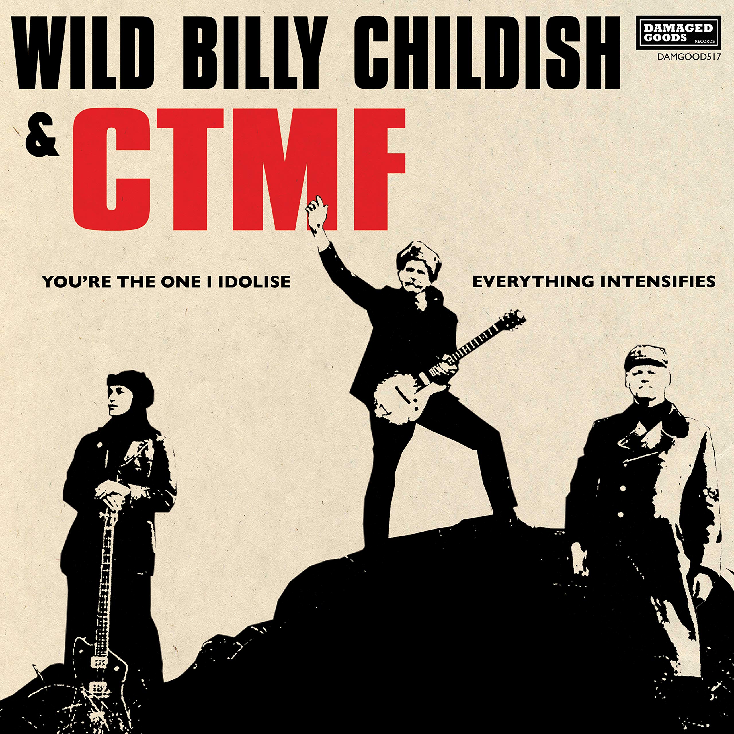You're the One I Idolise by Wild Billy Childish & Ctmf (Record, 2019)