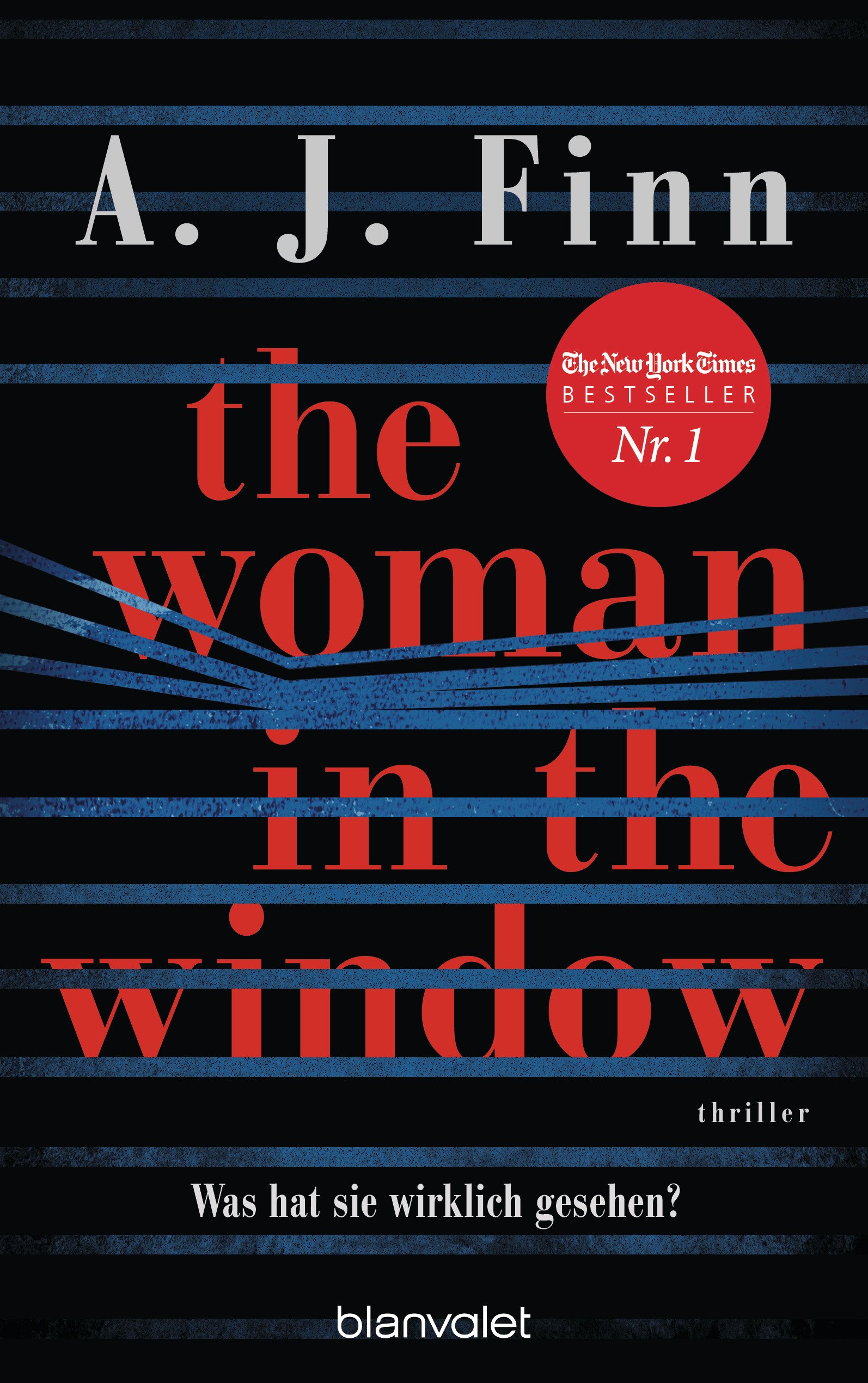 The Woman in the Window - Was hat sie wirklich gesehen?: Thriller - Das Buch zum Film-Blockbuster