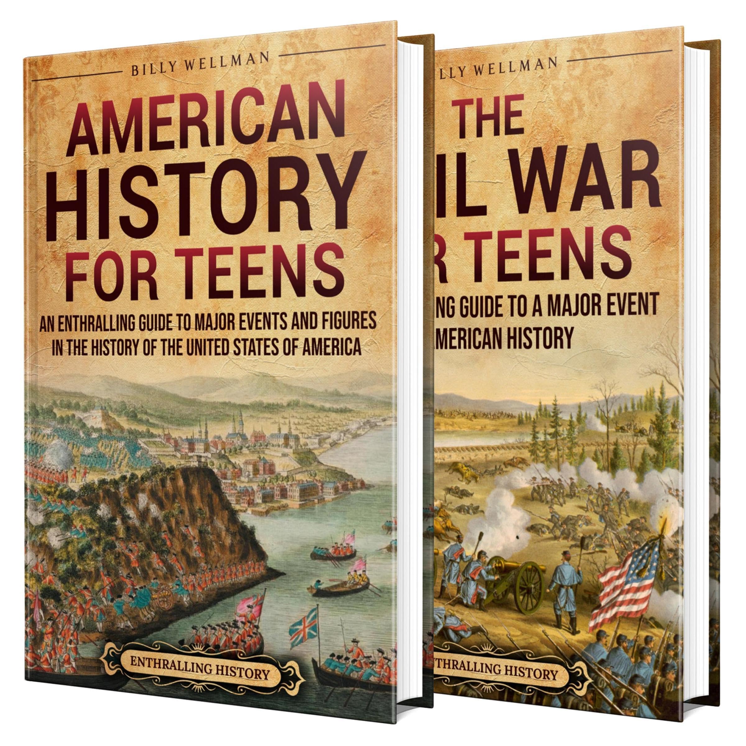 US History for Teens: An Enthralling Guide to the Key Events and Figures That Shaped the United States of America