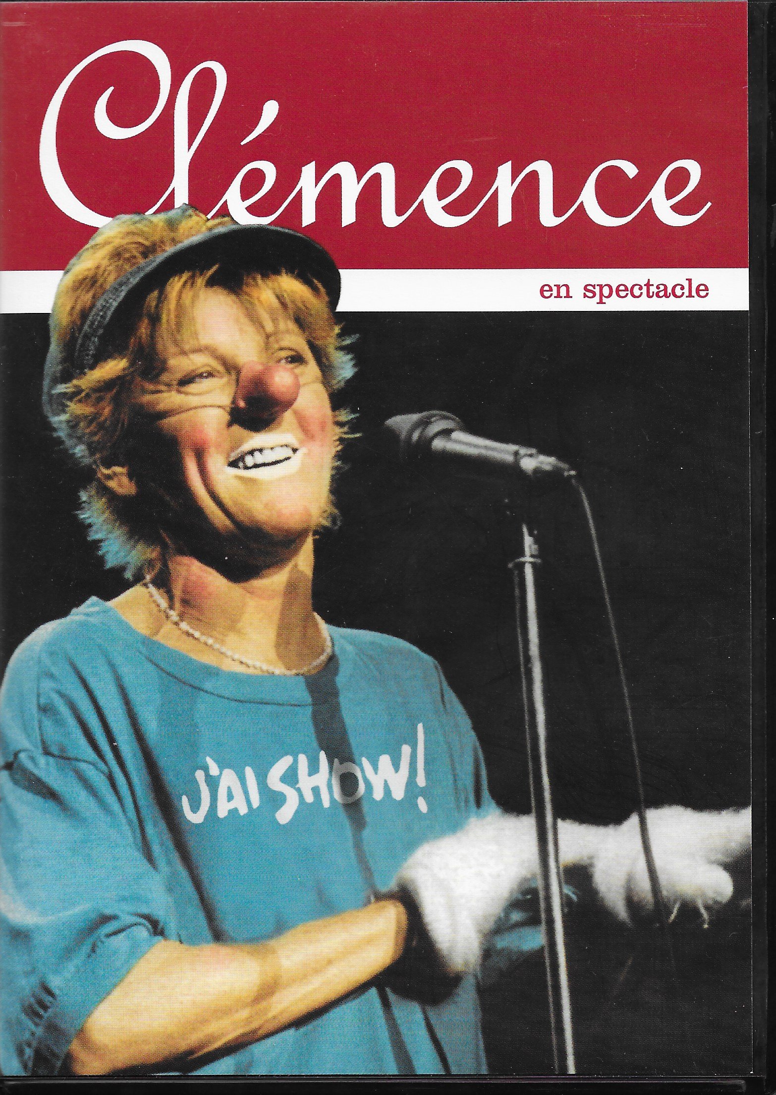 Clémence en spectacle "J'ai show!" [Interactive DVD]