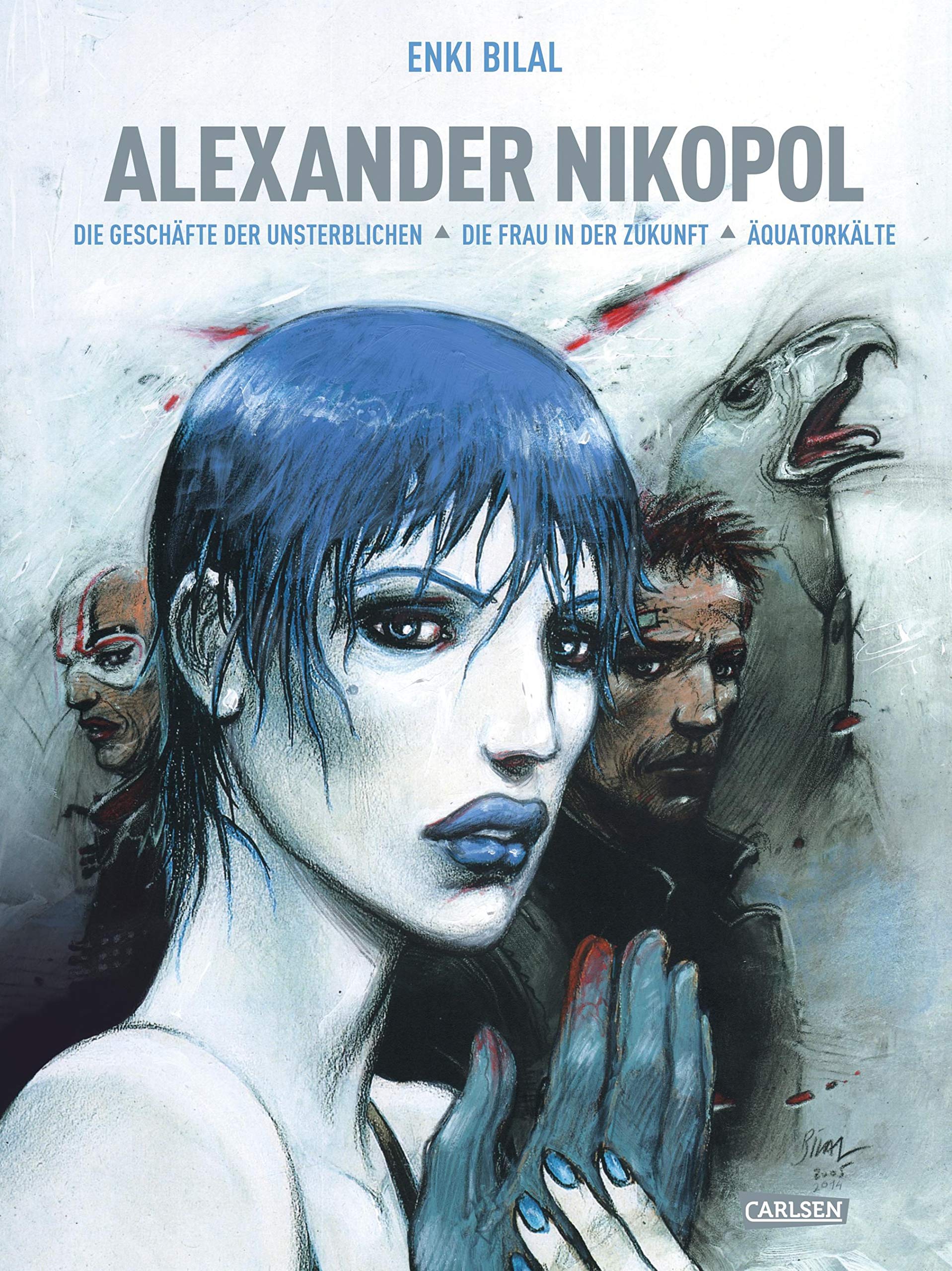 Die Nikopol-Trilogie: Die Nikopol-Trilogie. Die Geschäfte der Unsterblichen, Die Frau in der Zukunft, Äquatorkälte