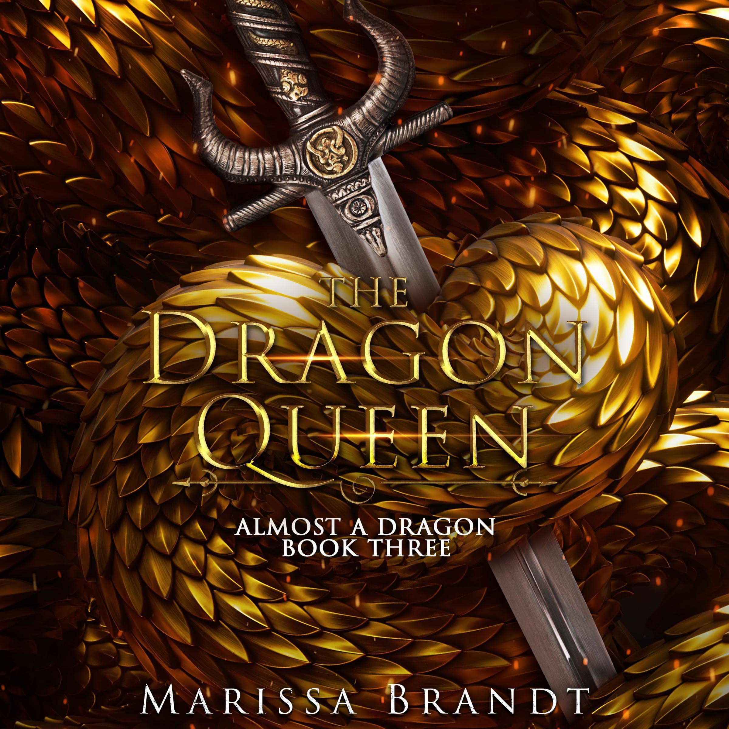 Cover art for The Dragon Queen: Almost a Dragon, Book 3