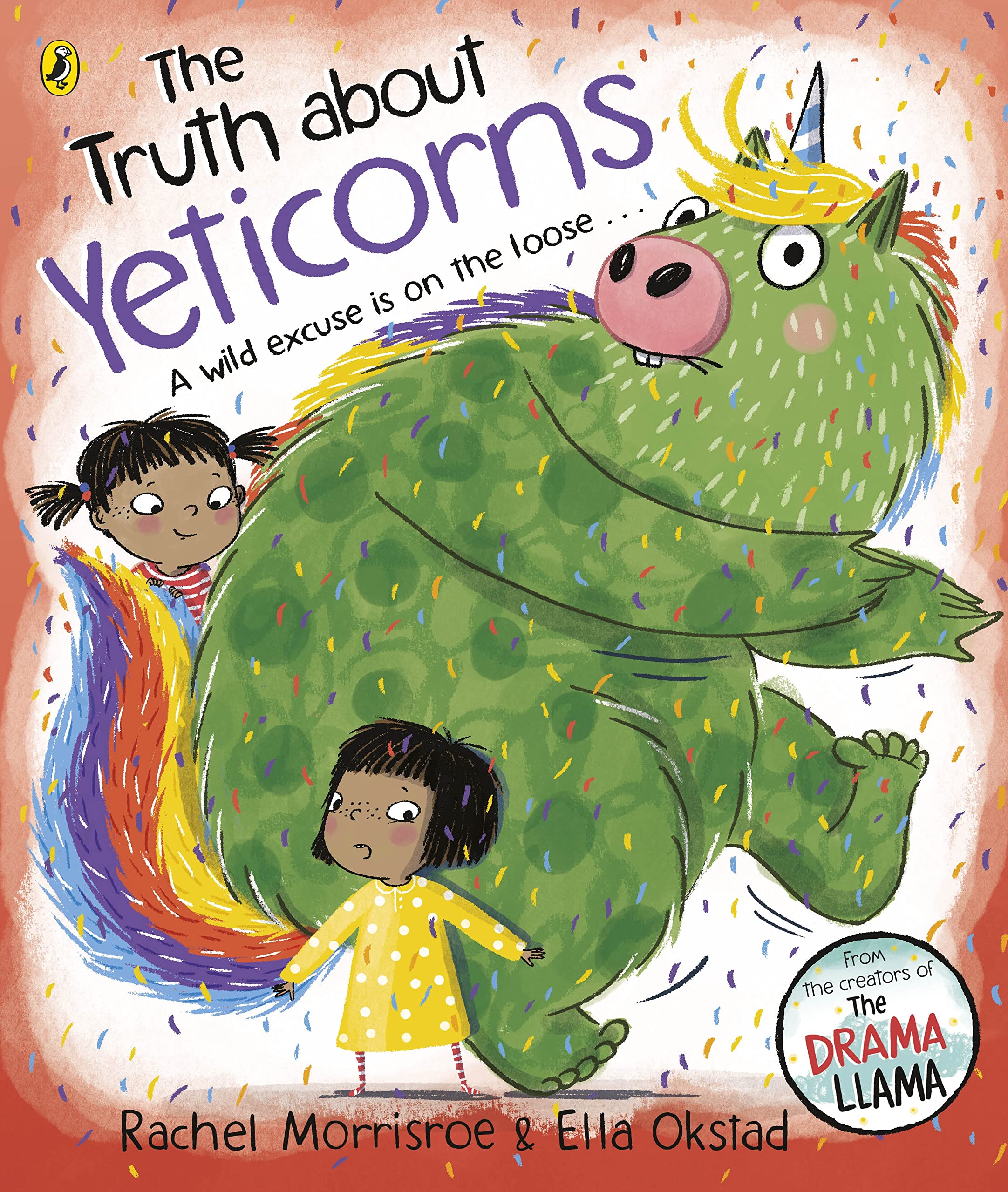 The Truth About Yeticorns: A funny picture book about telling the truth