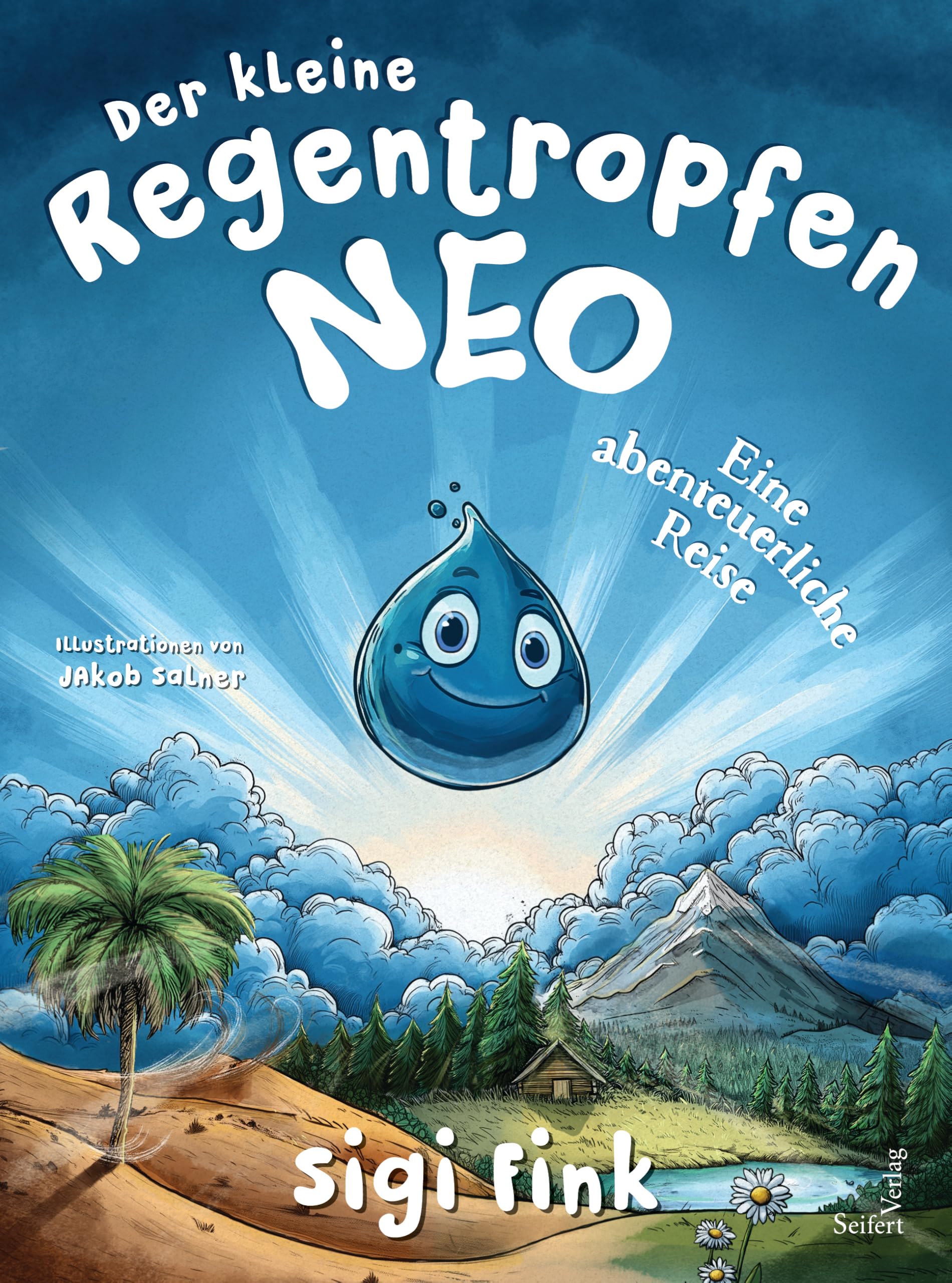 Der kleine Regentropfen Neo – Eine abenteuerliche Reise