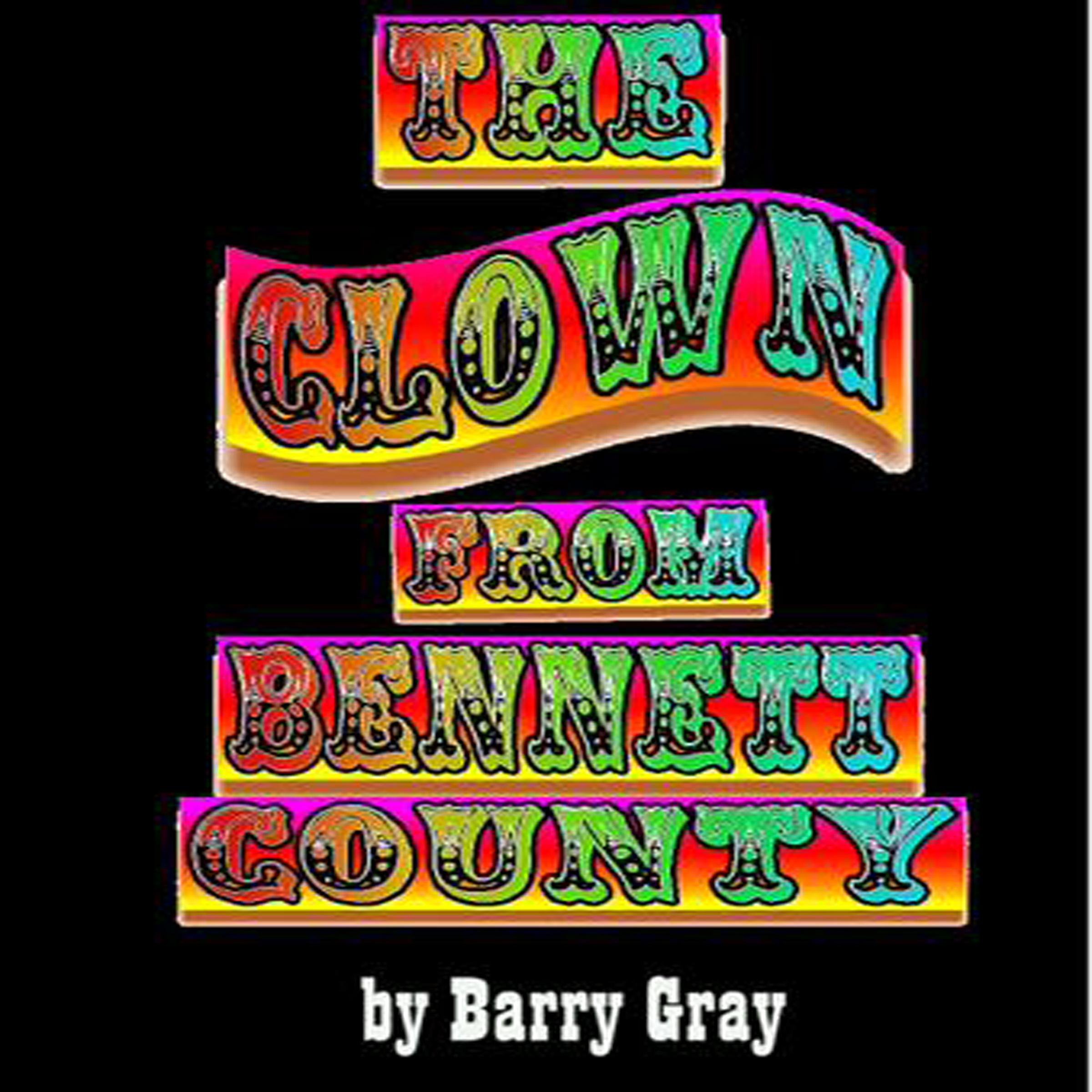 The Clown from Bennett County