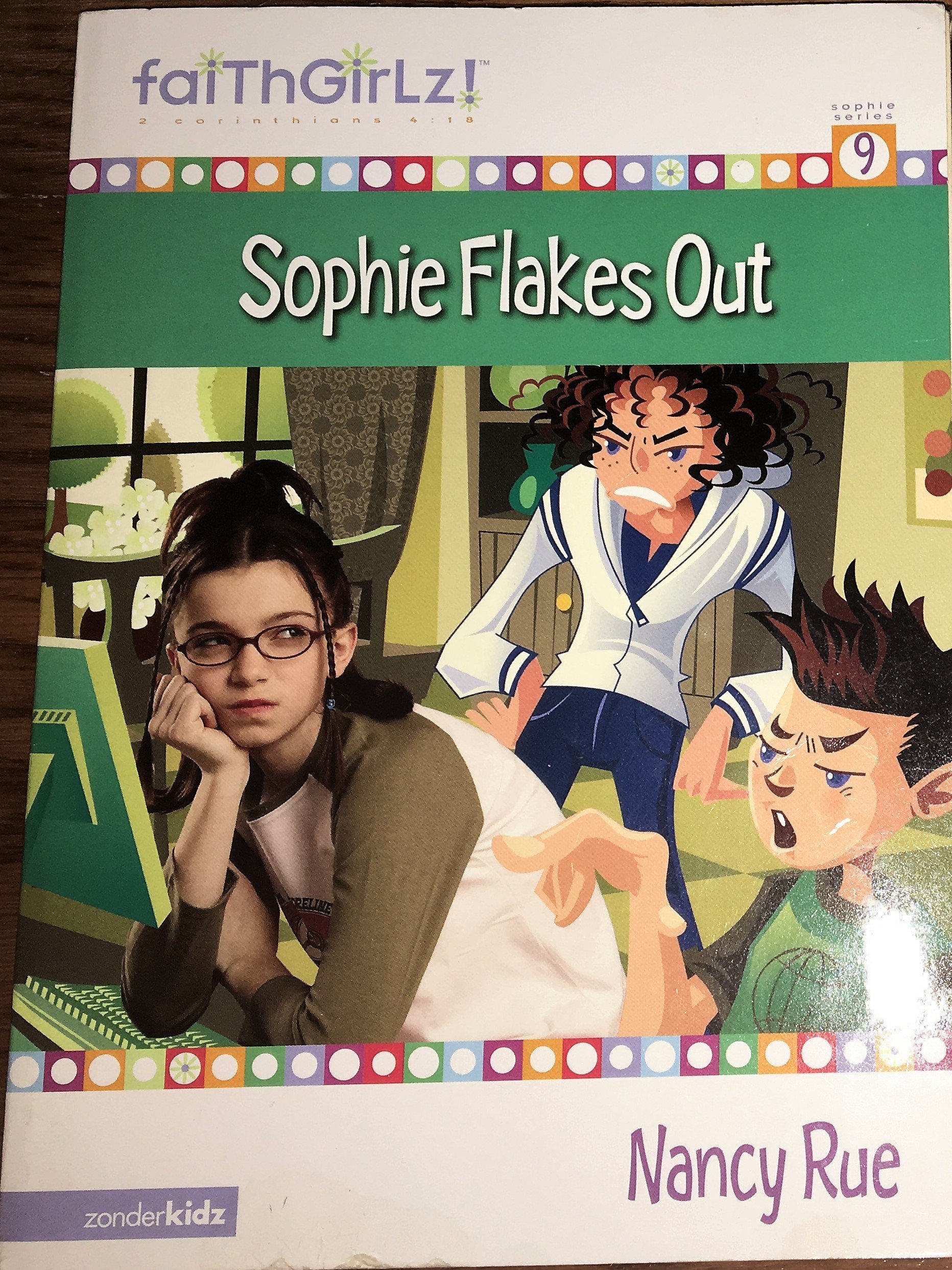 Buy Sophie Flakes Out: No. 9 (Faithgirlz) — BookShops.in