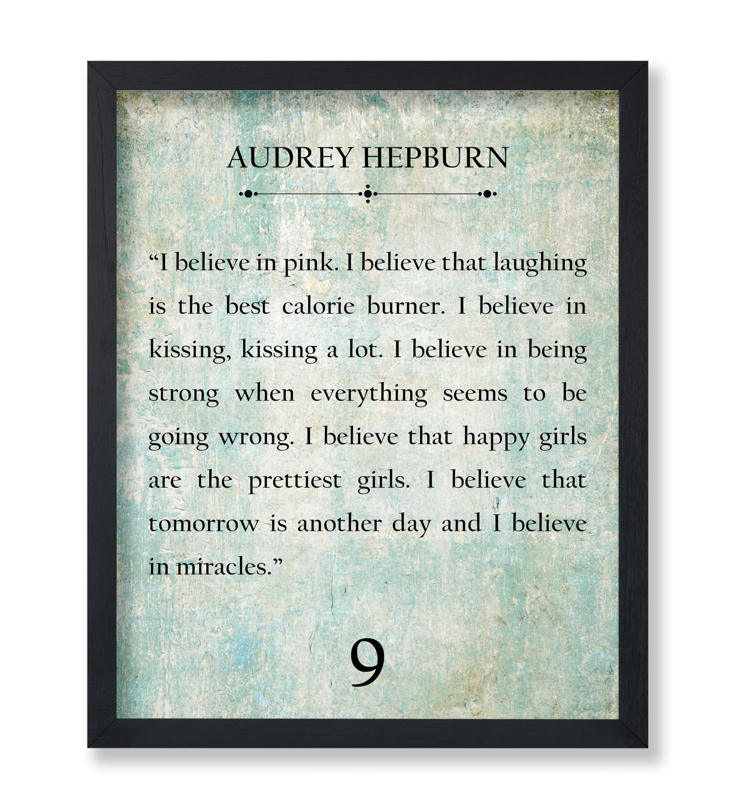 Monem Art Hepburn Poster - I Believe in Pink Print - Audrey Quote Art - Famous Quote Art - Motivational Gift for Him, Her - Decor for Bedroom, Living Room - 11x14 UNFRAMED Wall Art