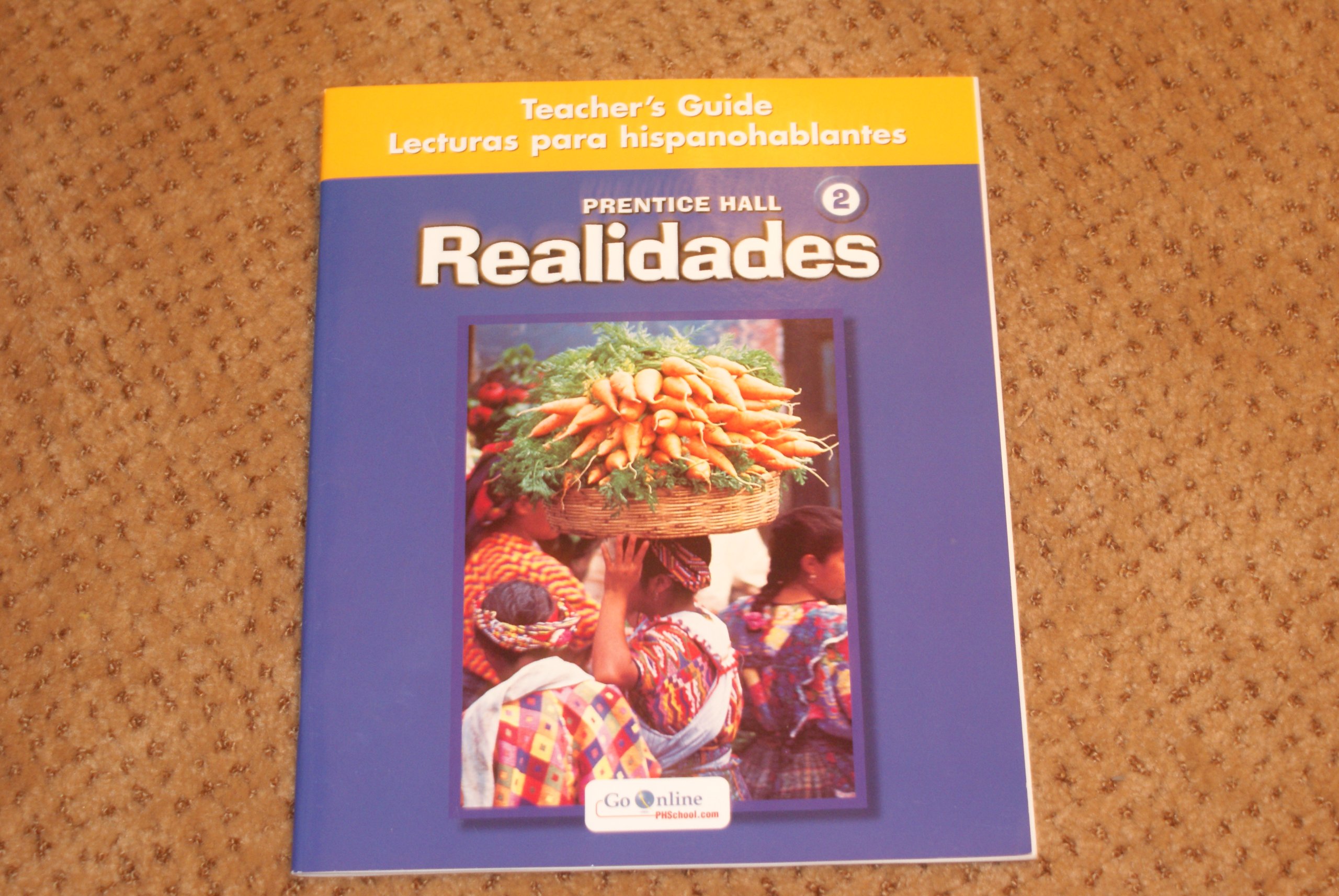 Realidades 2 Teacher's Guide Lecturas Para Hispanohablantes