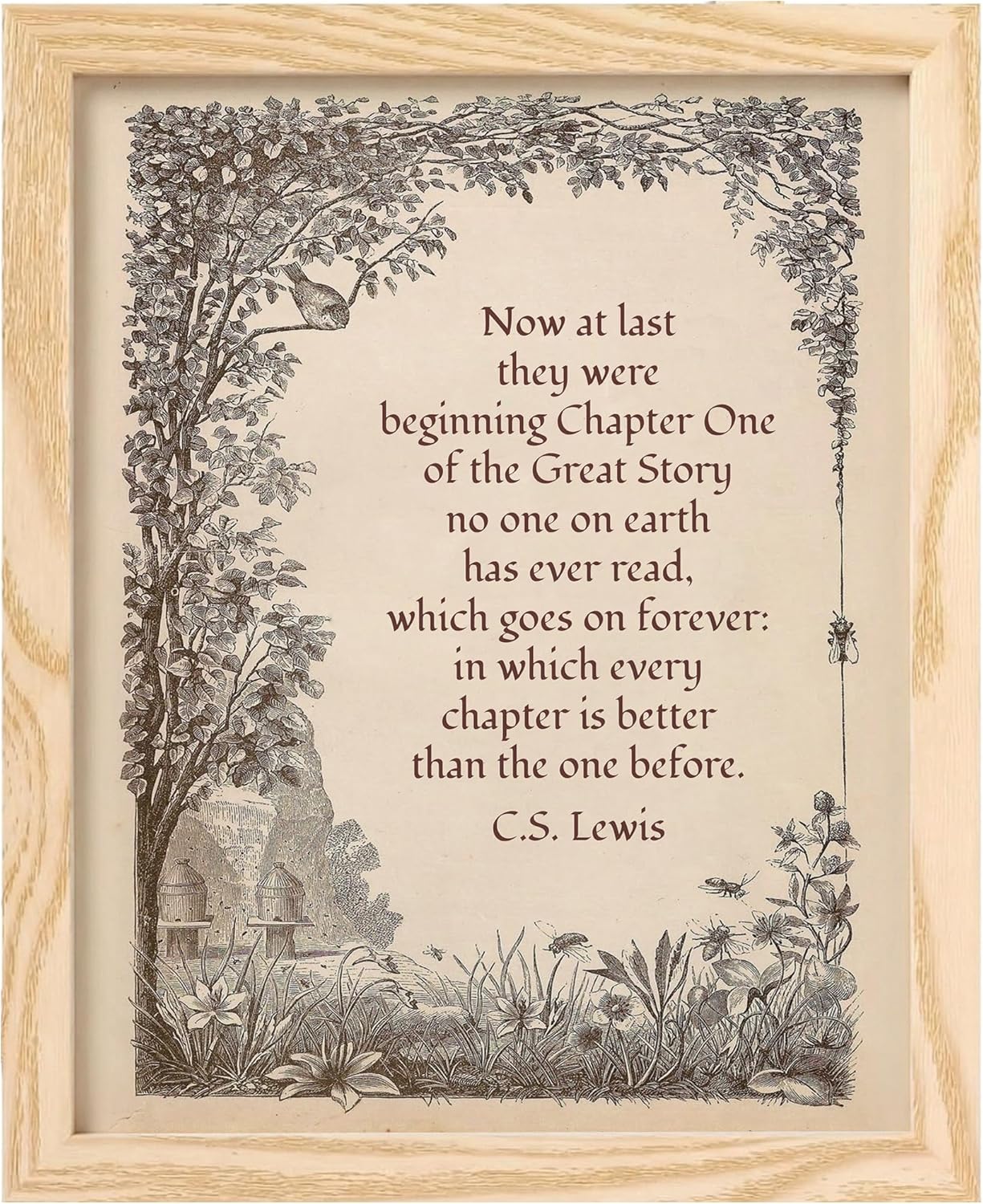 Now At Last - C.S. Lewis Inspirational Quote Wall Art, Vintage Motivational Decor, Retro Drawing Print for Living Room, Office, Home, Church (Framed Wall Art, Natural Framed, 8 x 10 inches)