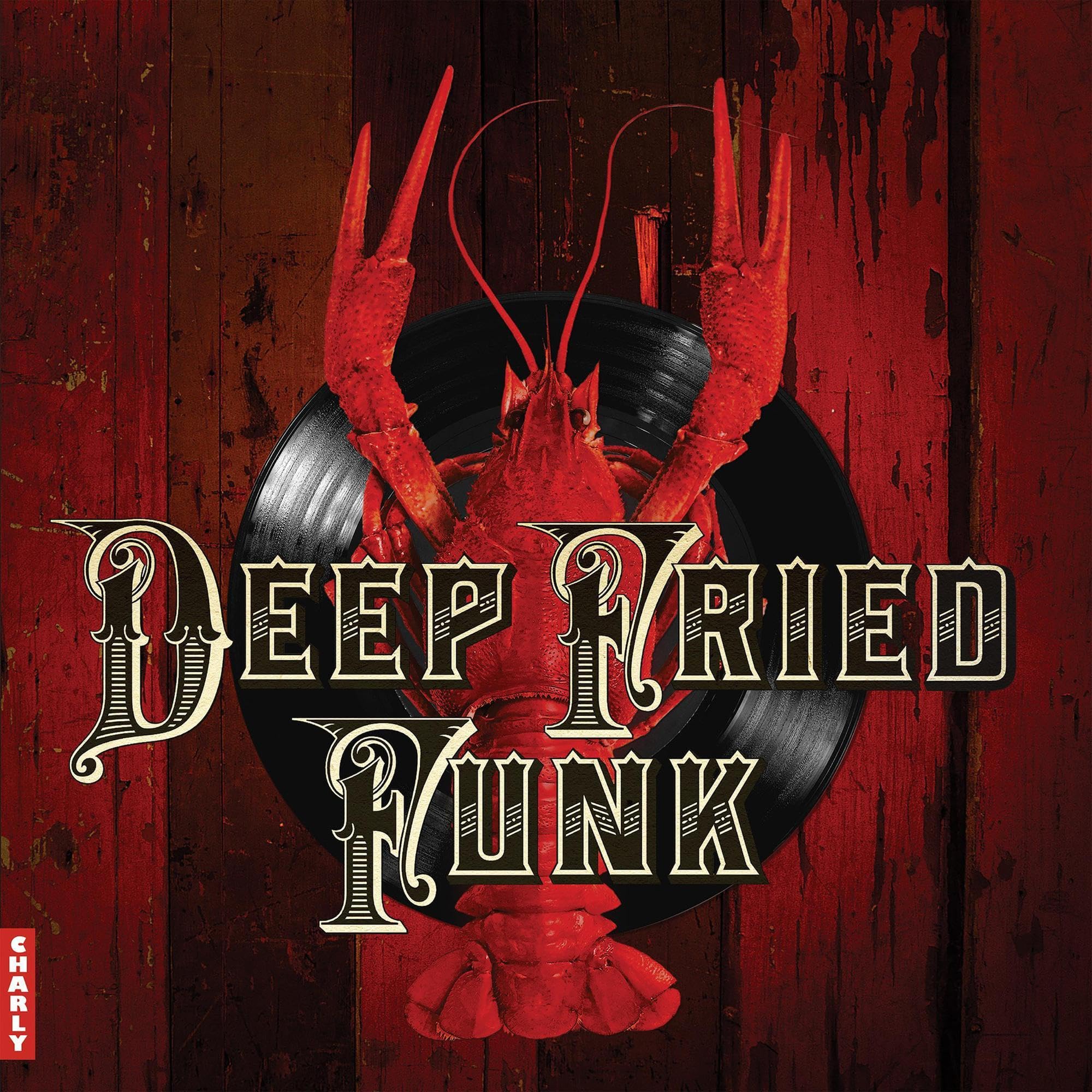 Deep Fried Funk (2LP) [VINYL]