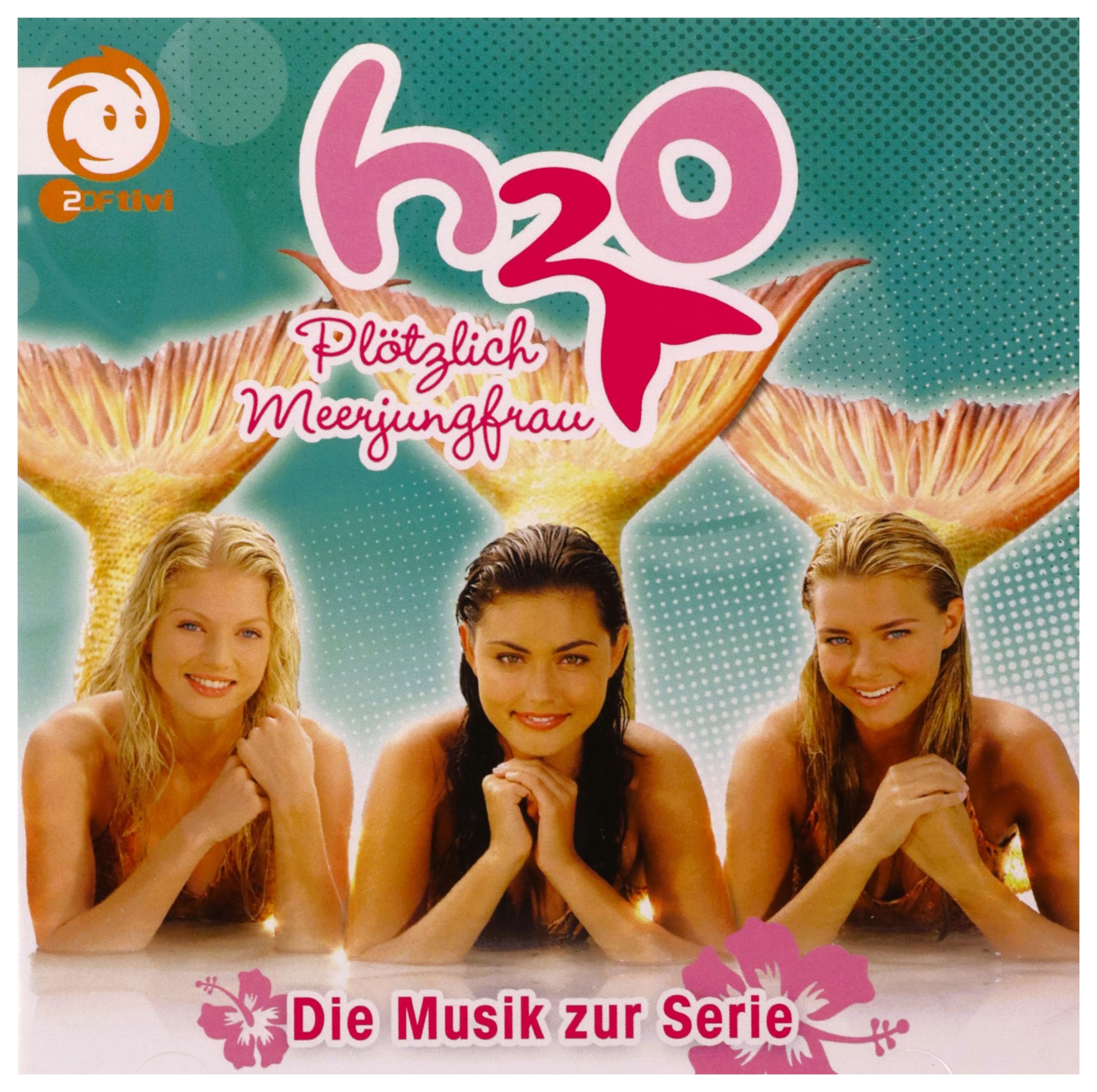 H2o Plötzlich Meerjungfrau - die Musik zur Serie