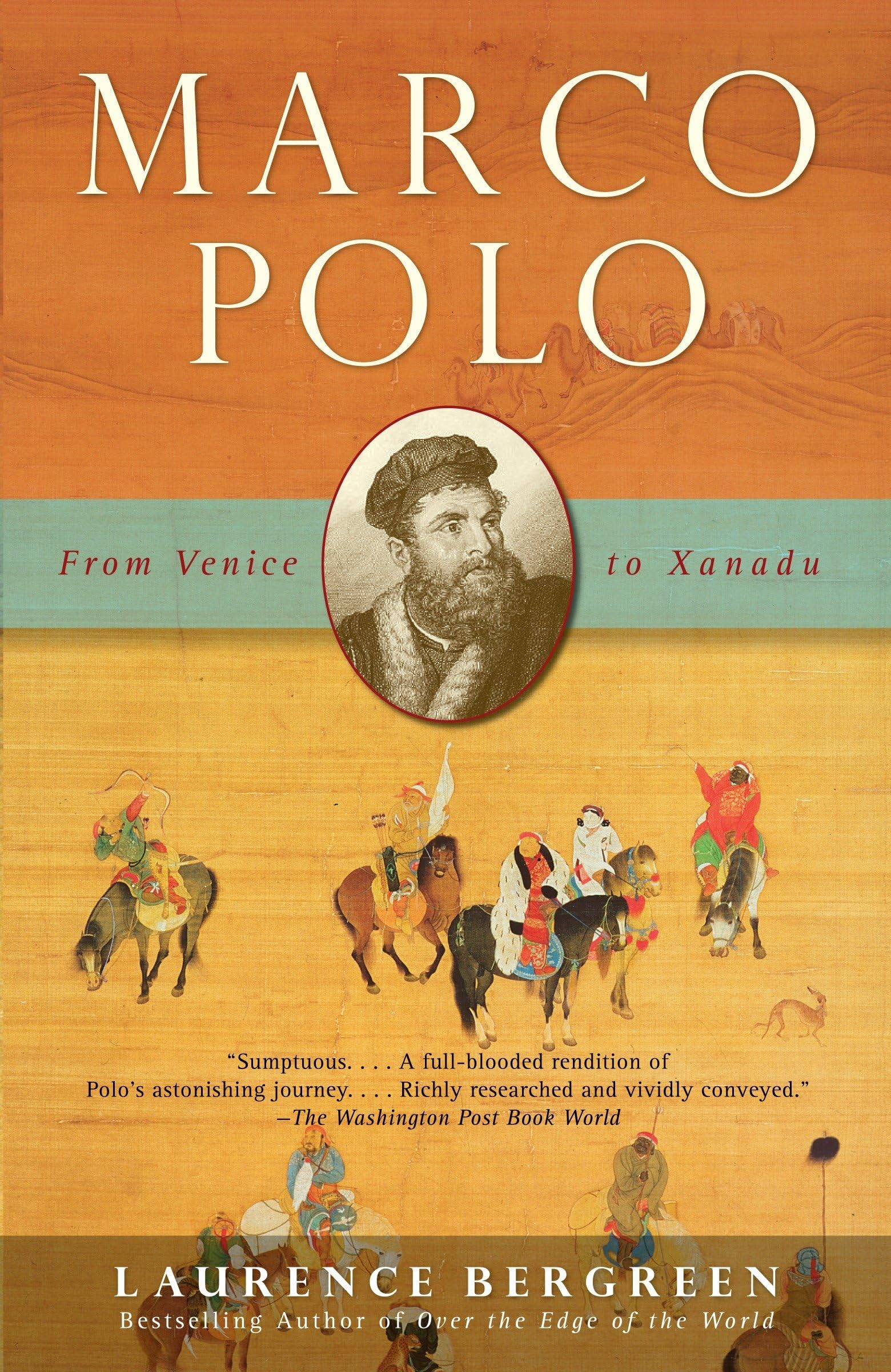 Marco Polo: From Venice to Xanadu Paperback – Illustrated, October 21, 2008