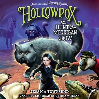 Hollowpox The Hunt for Morrigan Crow Nevermoor, 3