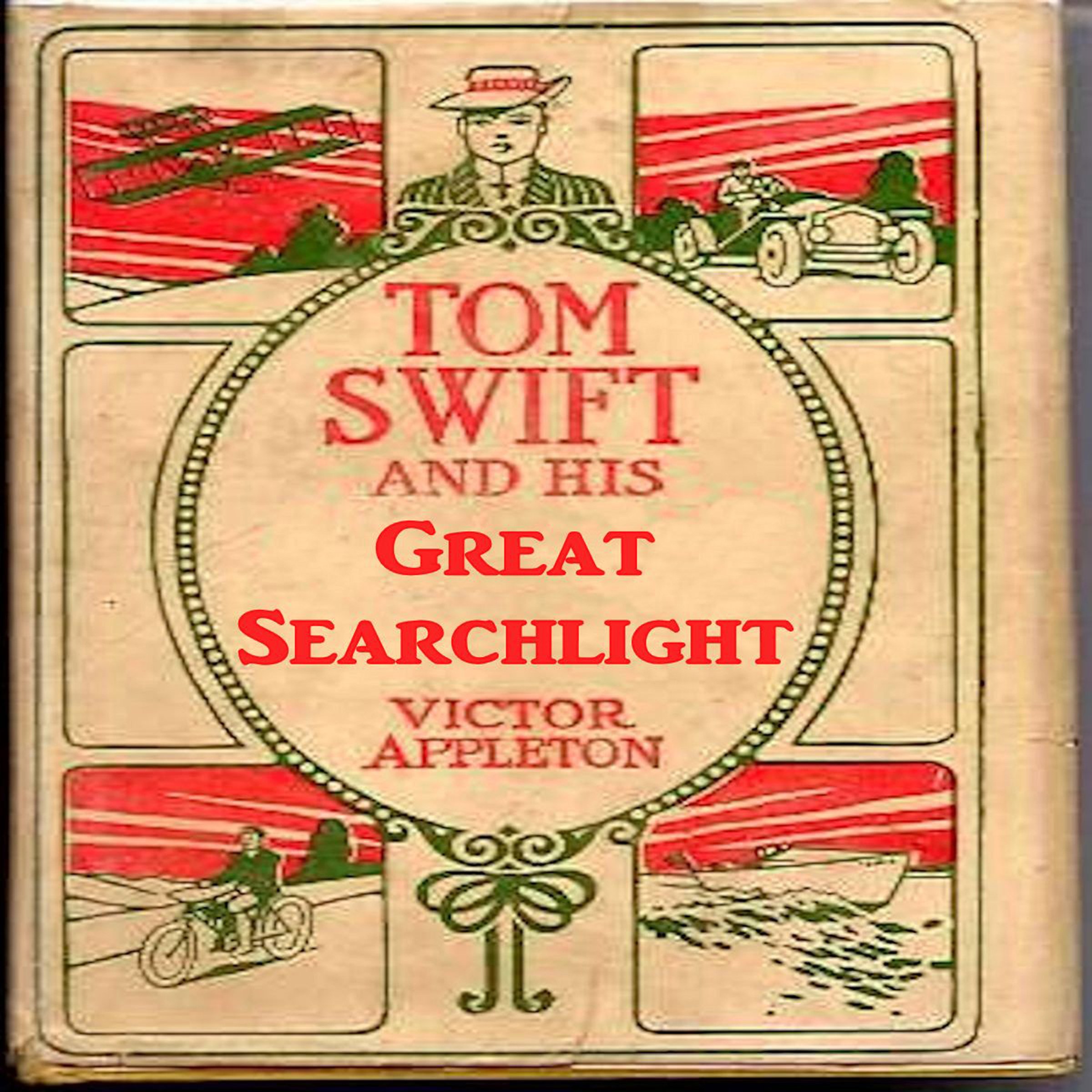 Cover art for Tom Swift and His Great Searchlight