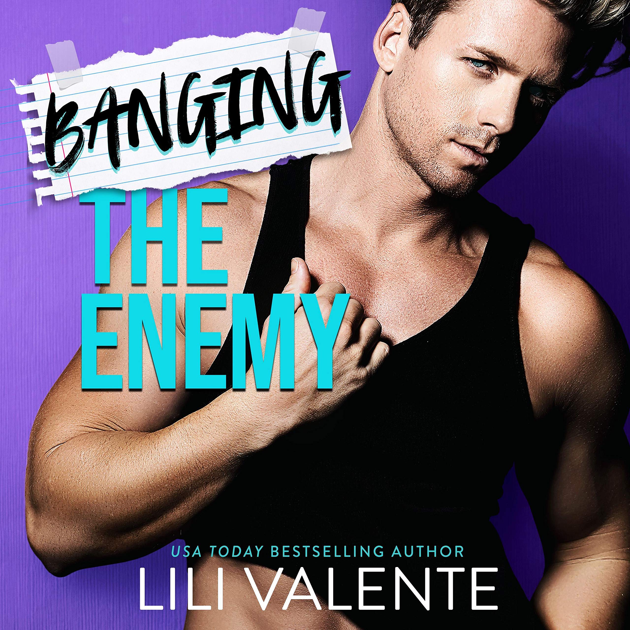 Banging the Enemy: An enemies to lovers romance (THE BANGOVER SERIES Book 3)