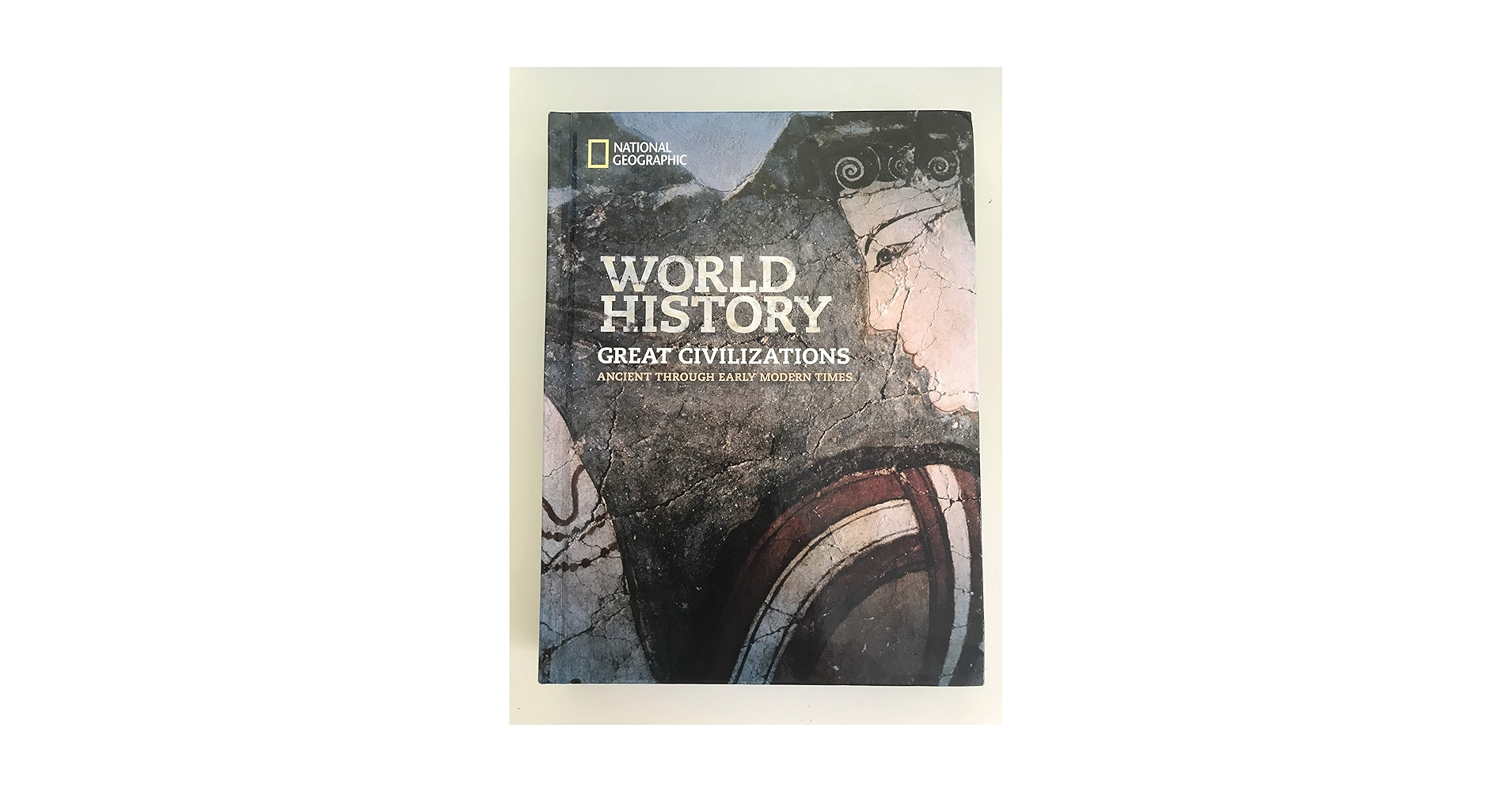 National Geographic World History Great Civilizations
