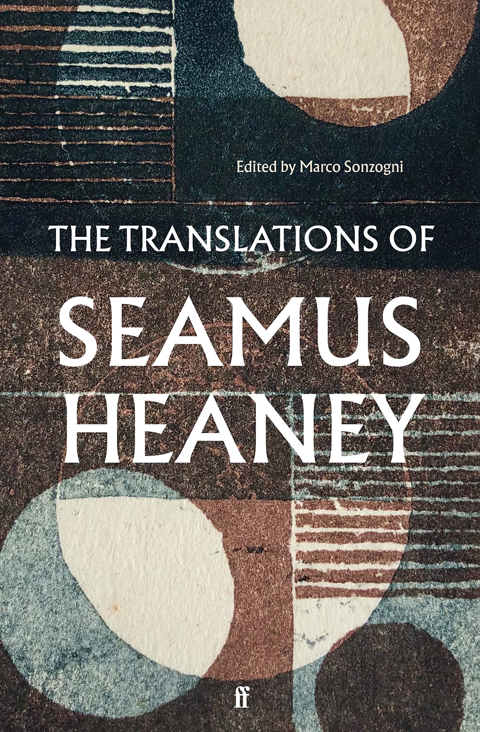 The Translations of Seamus Heaney by Seamus Heaney, Dr Marco ... - 9780571342532