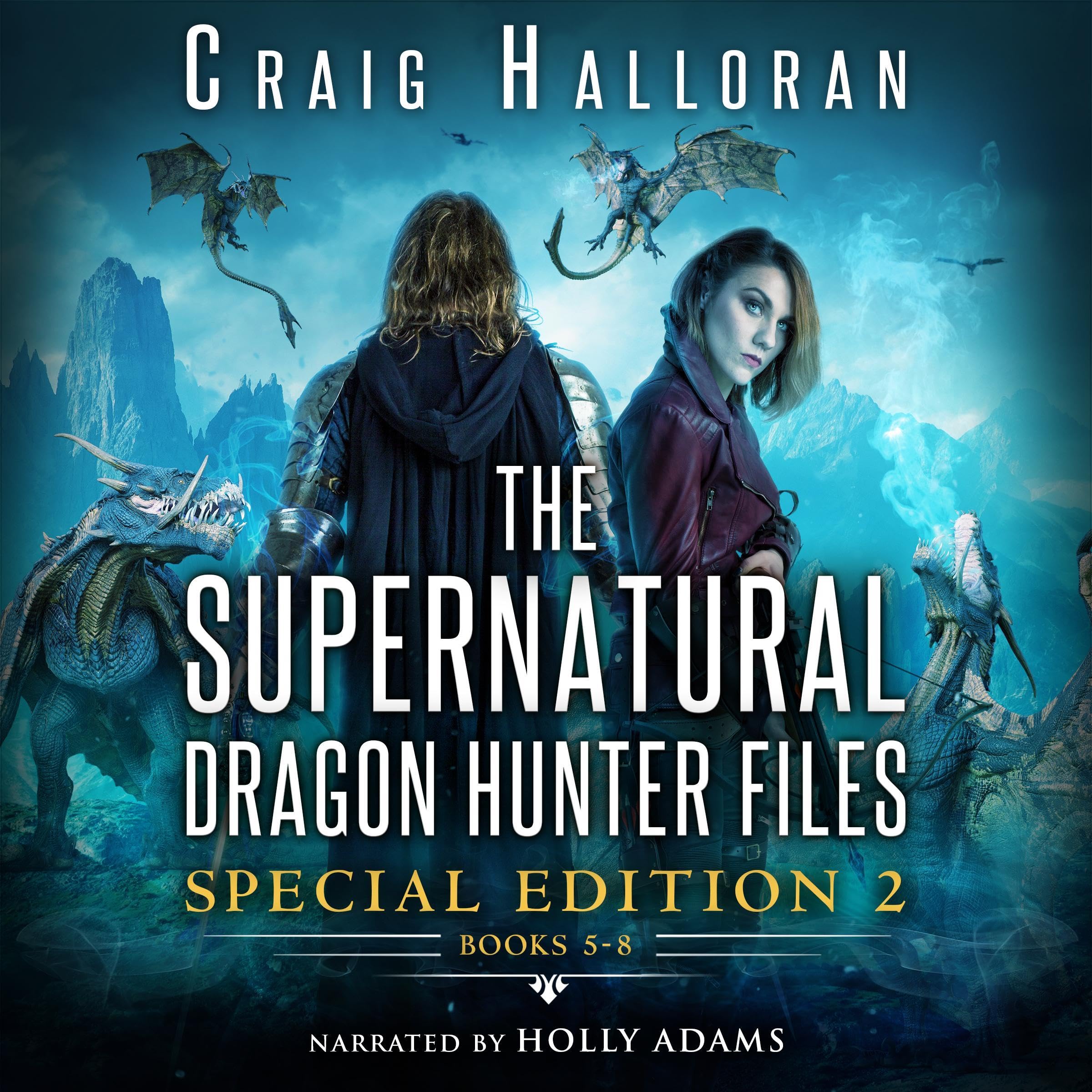 Cover art for The Supernatural Dragon Hunter Files Special Edition 2 (Books 5-8)