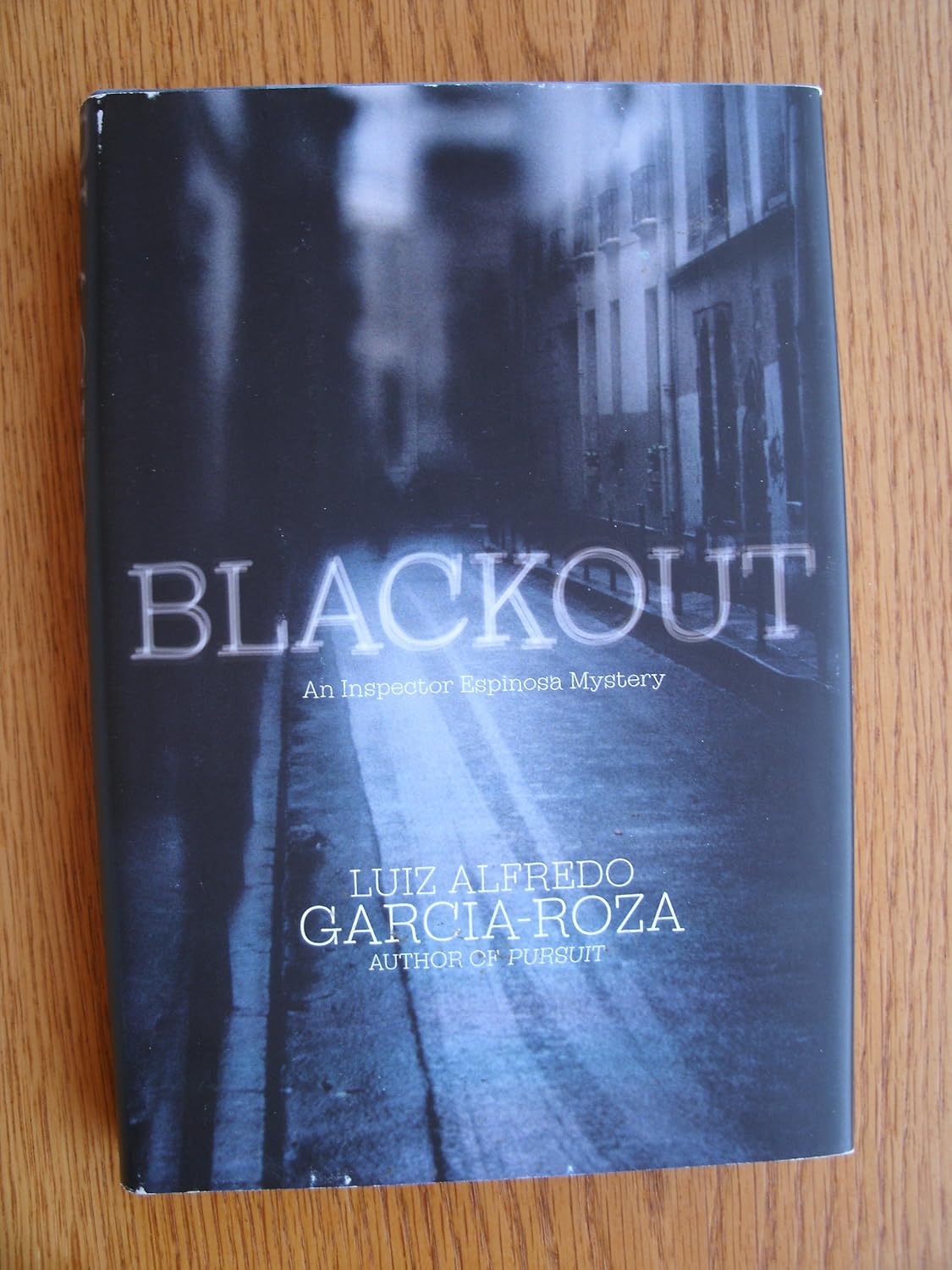 Blackout An Inspector Espinosa Mystery Luiz Alfredo GarciaRoza, Benjamin Moser 9780805079609