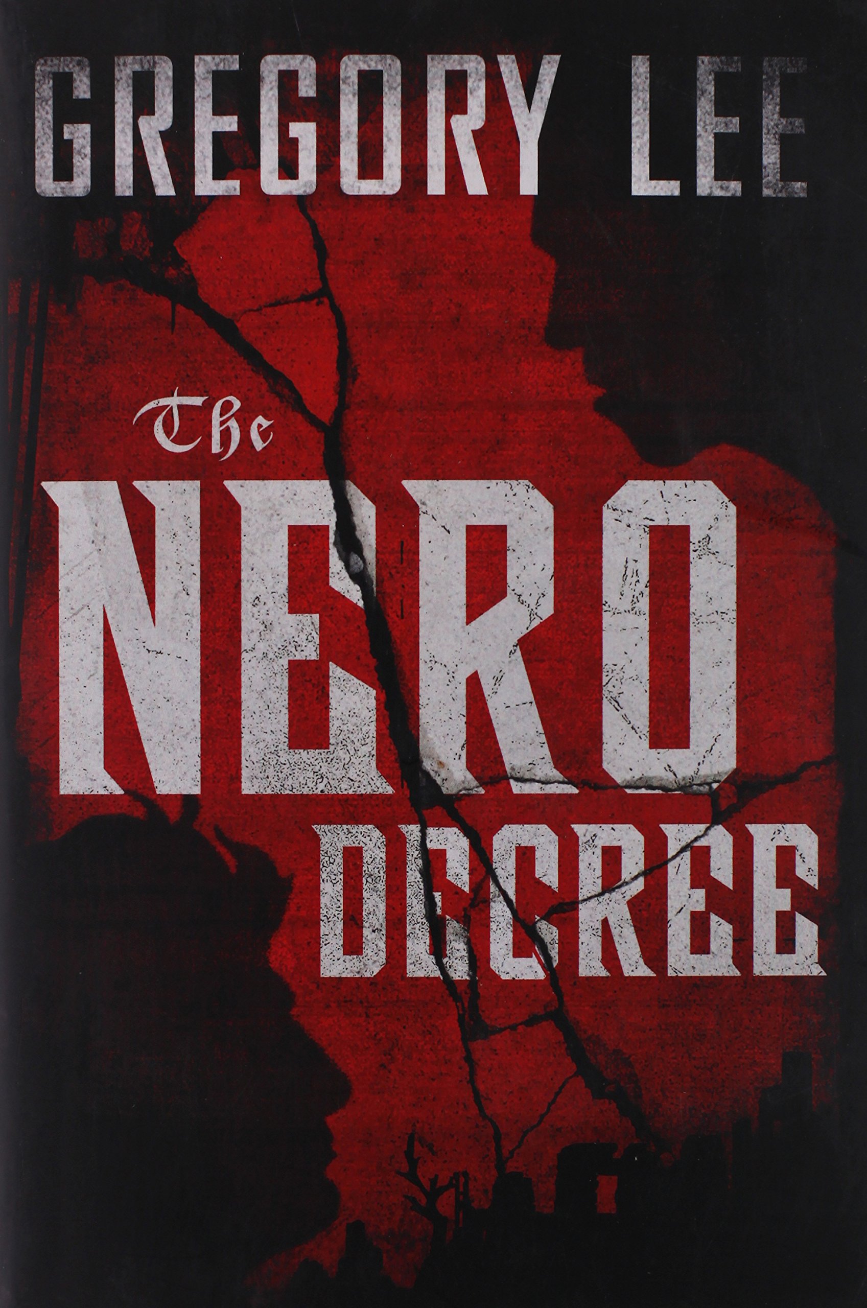 The Nero Decree,Gregory Lee
