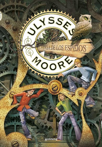 Ulysses Moore 3: La Casa de los Espejos