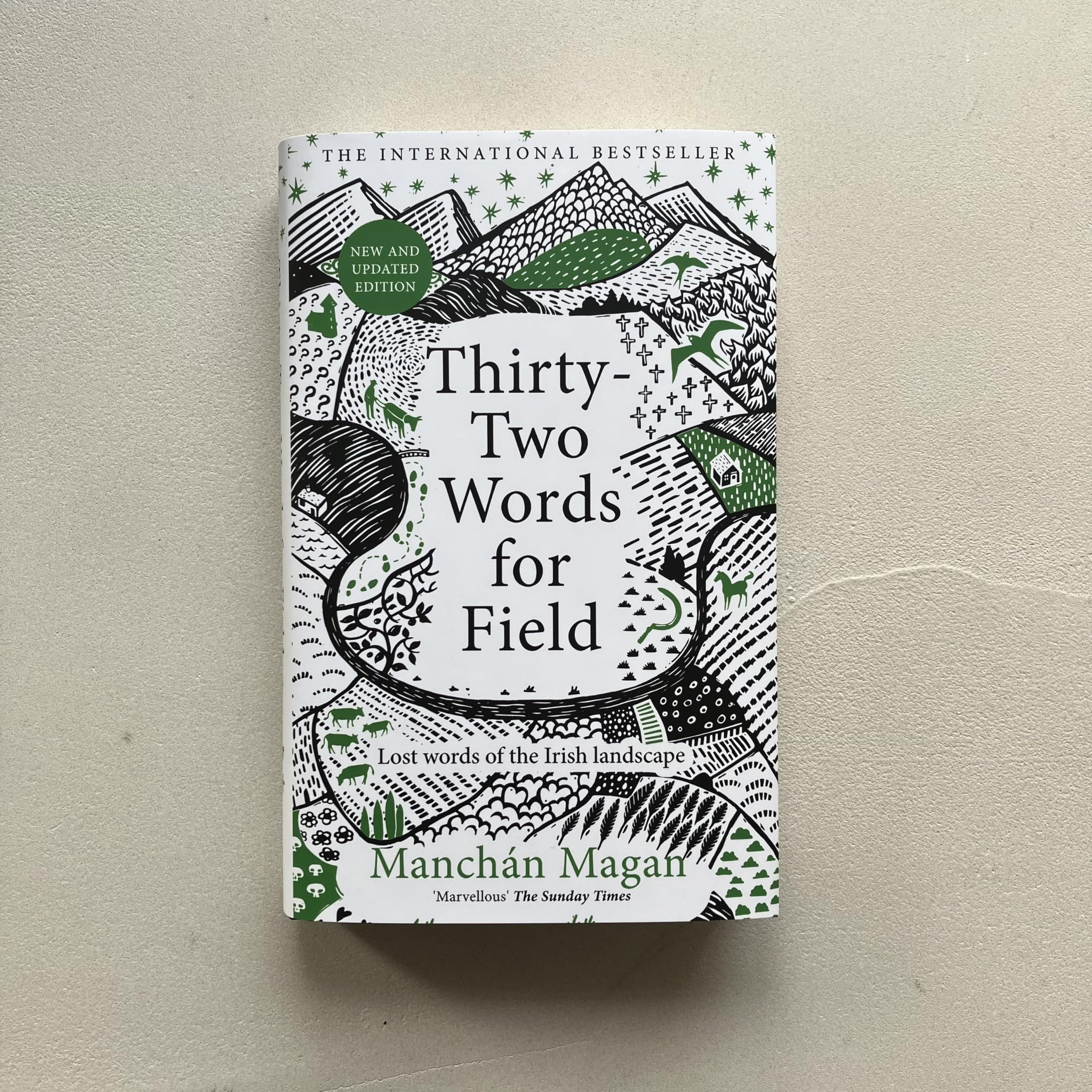 Thirty-Two Words for Field: Lost Words of the Irish Landscape