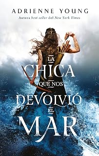 La chica que nos devolvió el mar