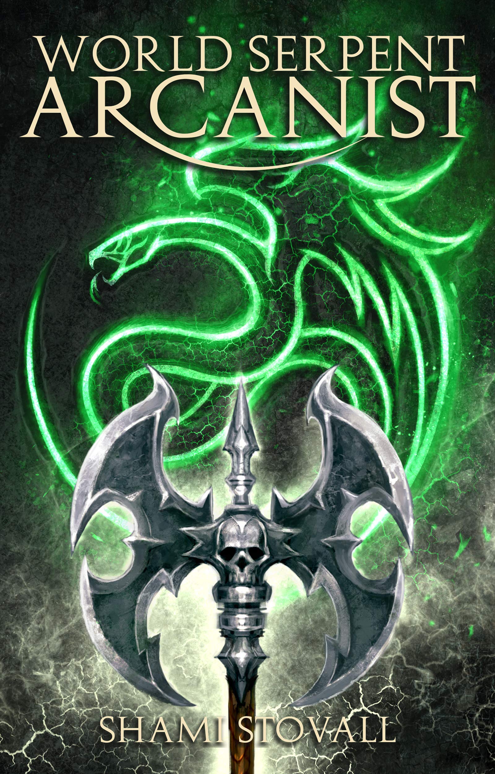 World Serpent Arcanist (Frith Chronicles Book 5)
