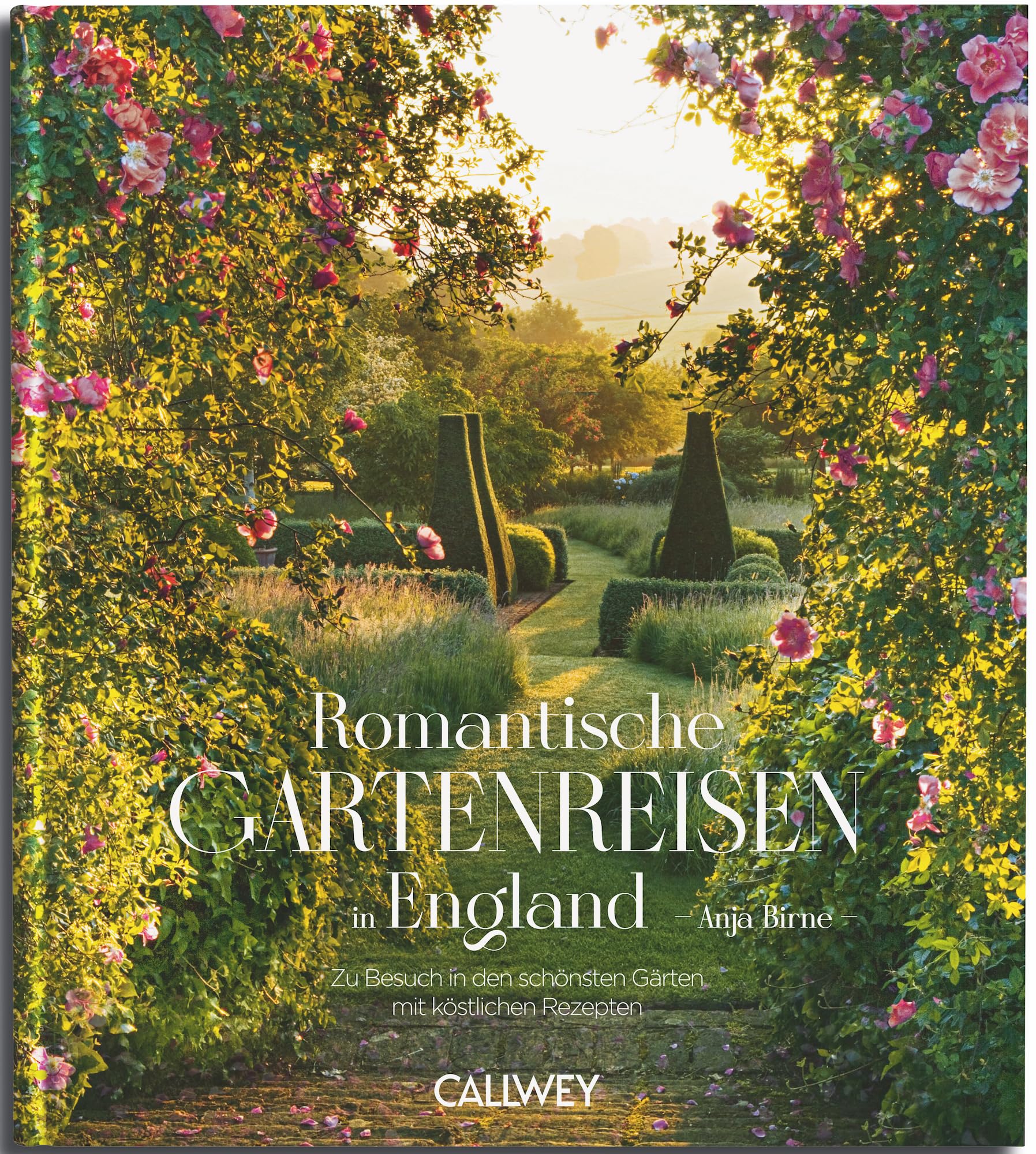 Die schönsten Gartenreisen in England: Zu Besuch in romantischen Gärten mit den besten Geheimtipps