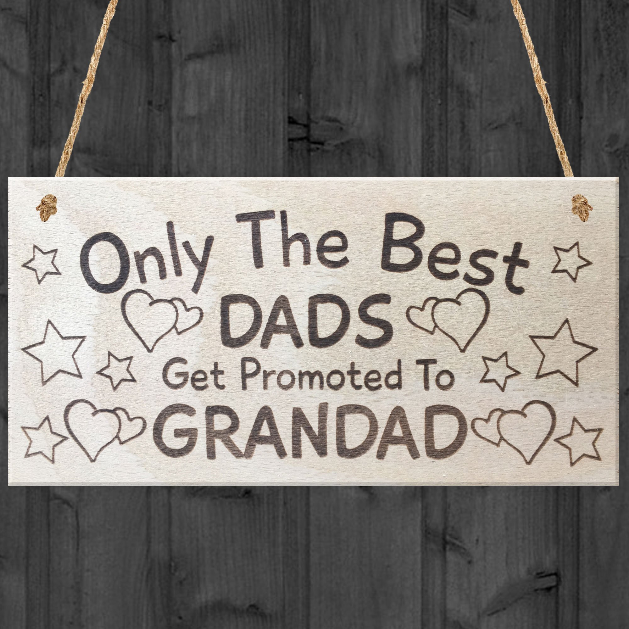 Red Ocean Only The Best Dads Get Promoted To Grandad Lovely Grandpa Grandfather Plaque Hanging Wooden Sign